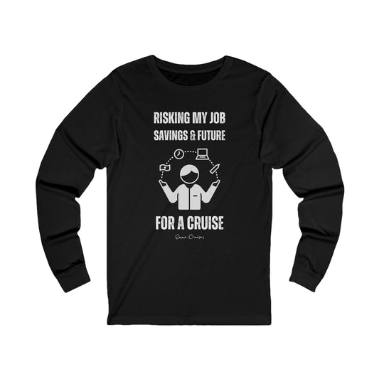 Risking Everything for a Cruise - UNISEX T-Shirt (UK)