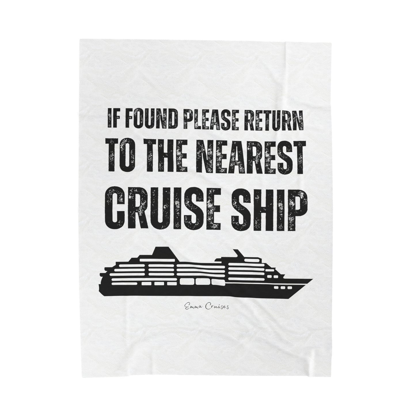 Return to Cruise Ship - Velveteen Plush Blanket