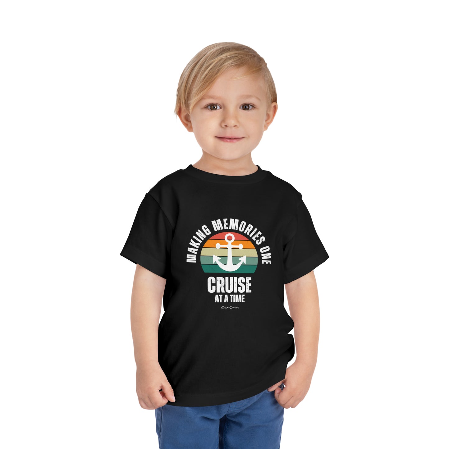 Making Memories One Cruise at a Time - Toddler UNISEX T-Shirt