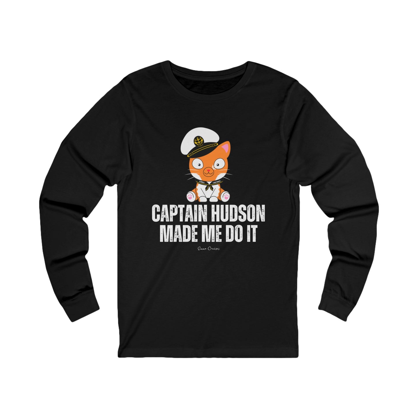 Captain Hudson Made Me Do It - UNISEX T-Shirt