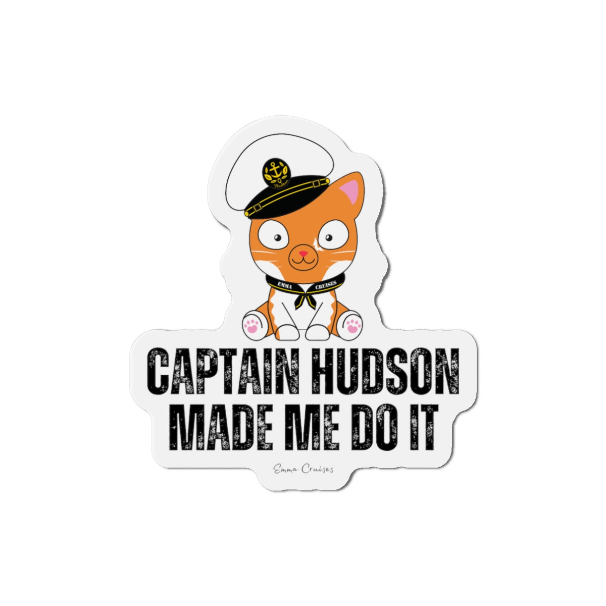Kapitän Hudson hat mich dazu gebracht - Magnet