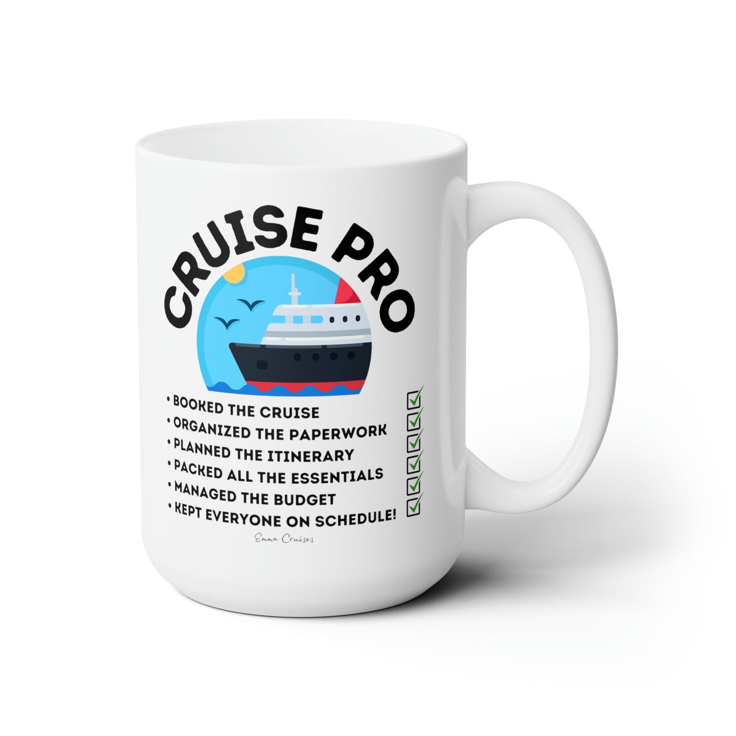 I'm a Cruise Pro - Ceramic Mug