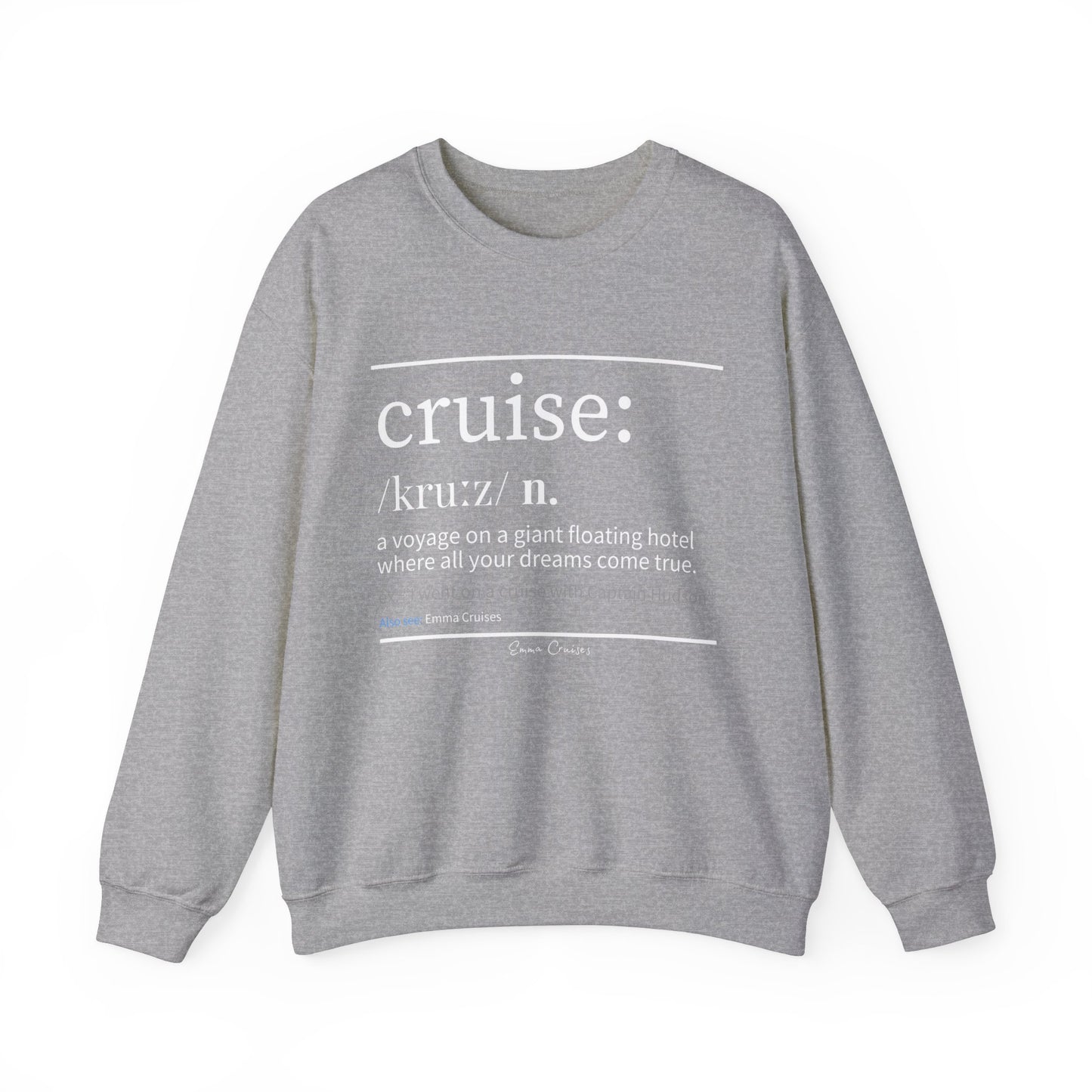 Cruise Definition - UNISEX Crewneck Sweatshirt (UK)