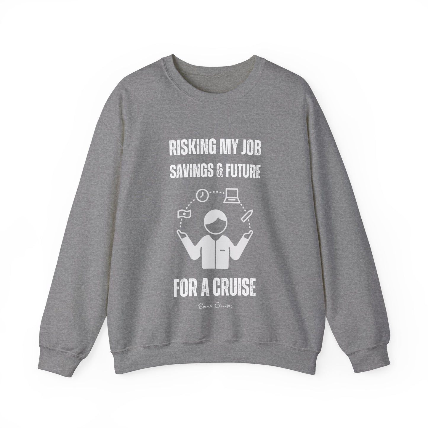 Risking Everything for a Cruise - UNISEX Crewneck Sweatshirt