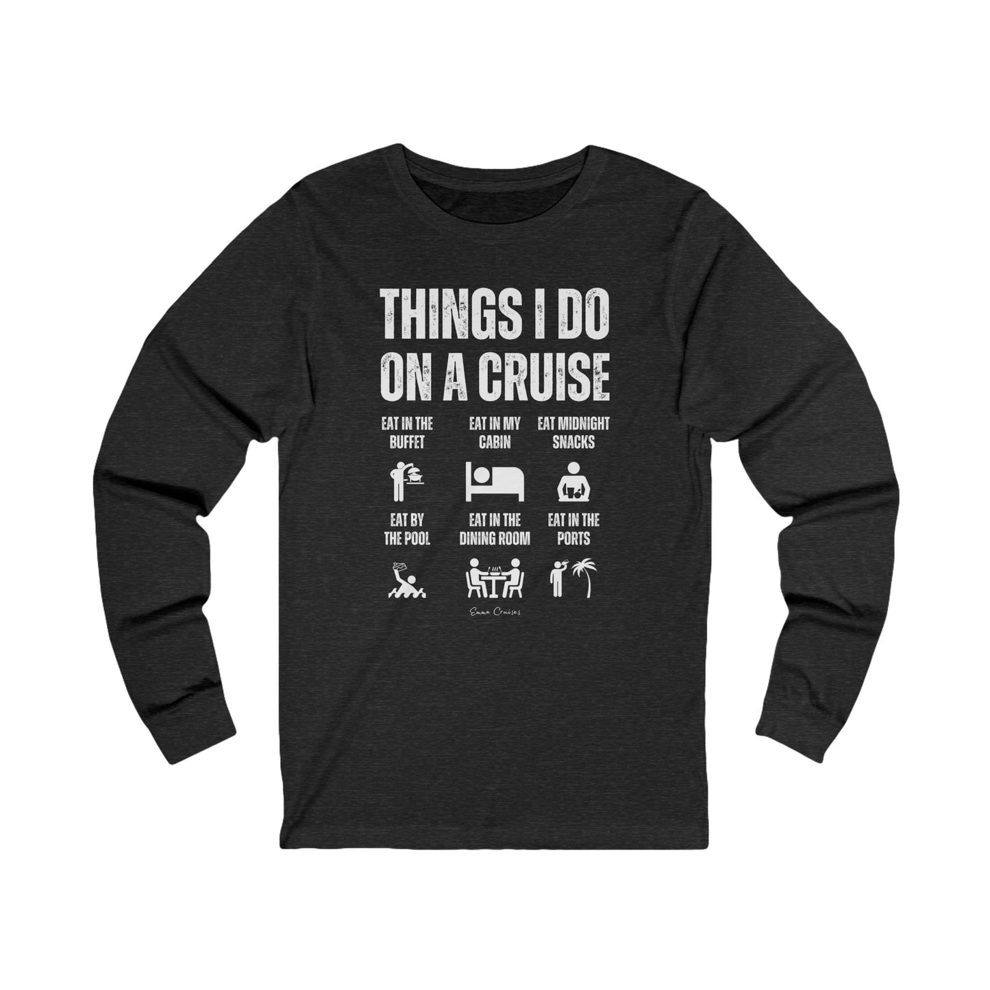 Things I Do on a Cruise - UNISEX T-Shirt