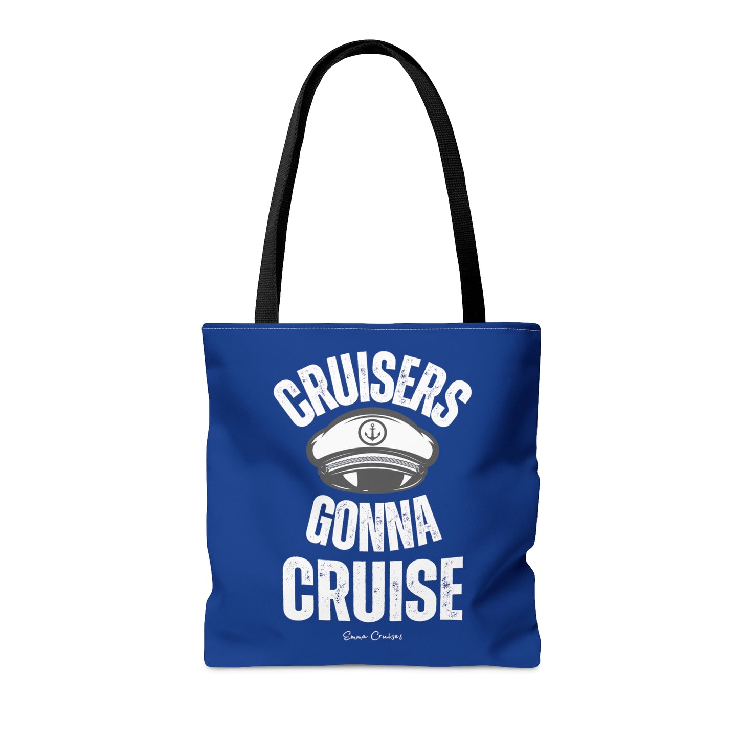 Cruisers Gonna Cruise - Bag