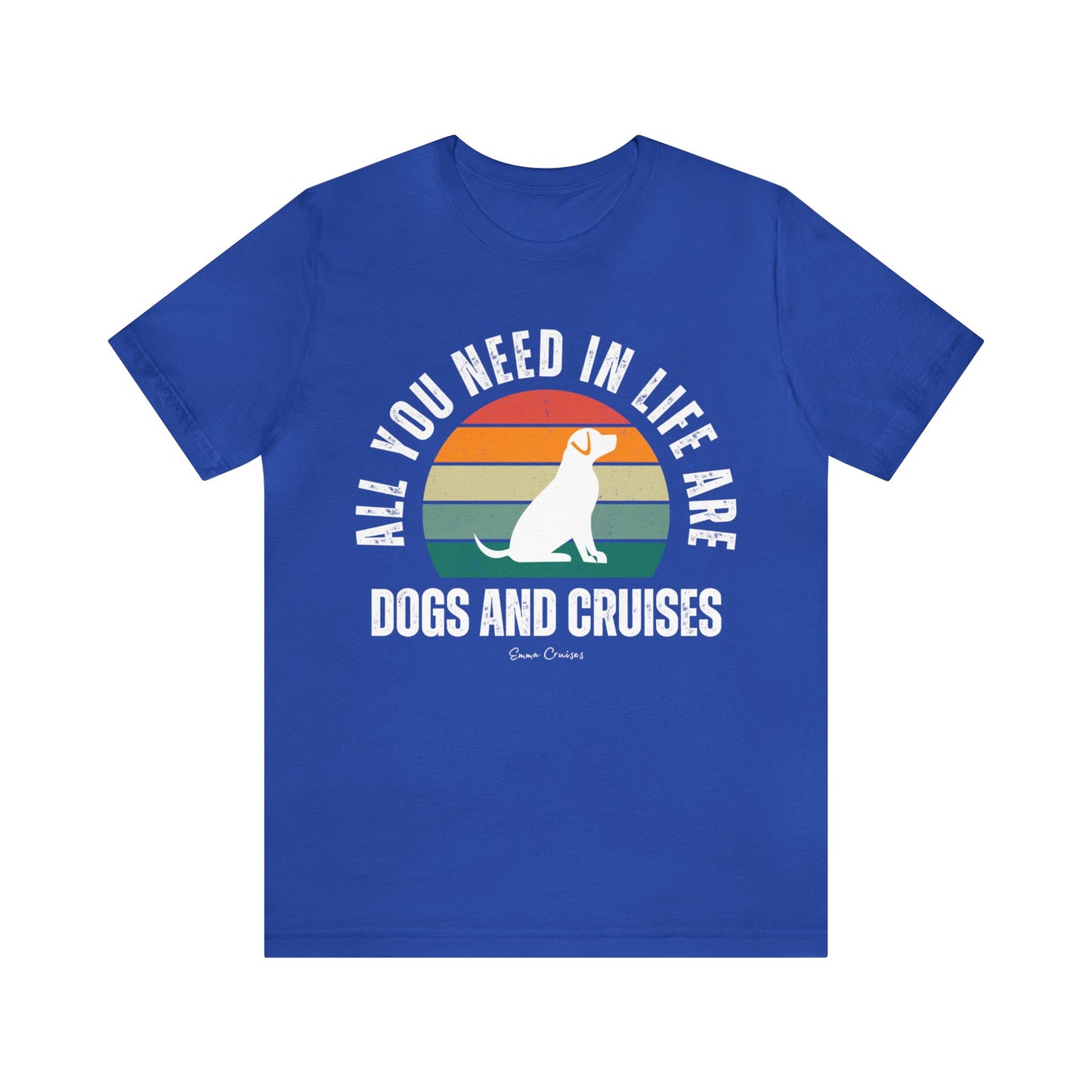 Dogs and Cruises - UNISEX T-Shirt (UK)