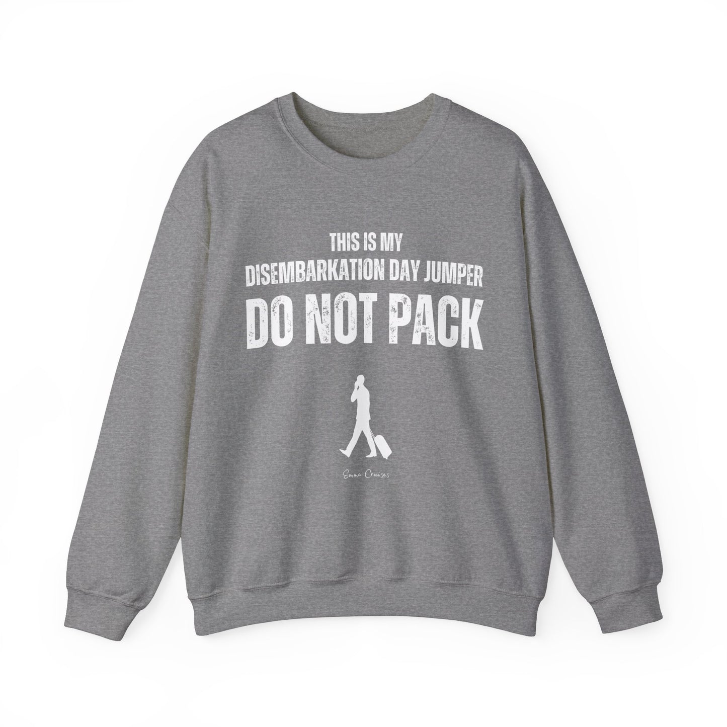 This is My Disembarkation Day Jumper - UNISEX Crewneck Sweatshirt