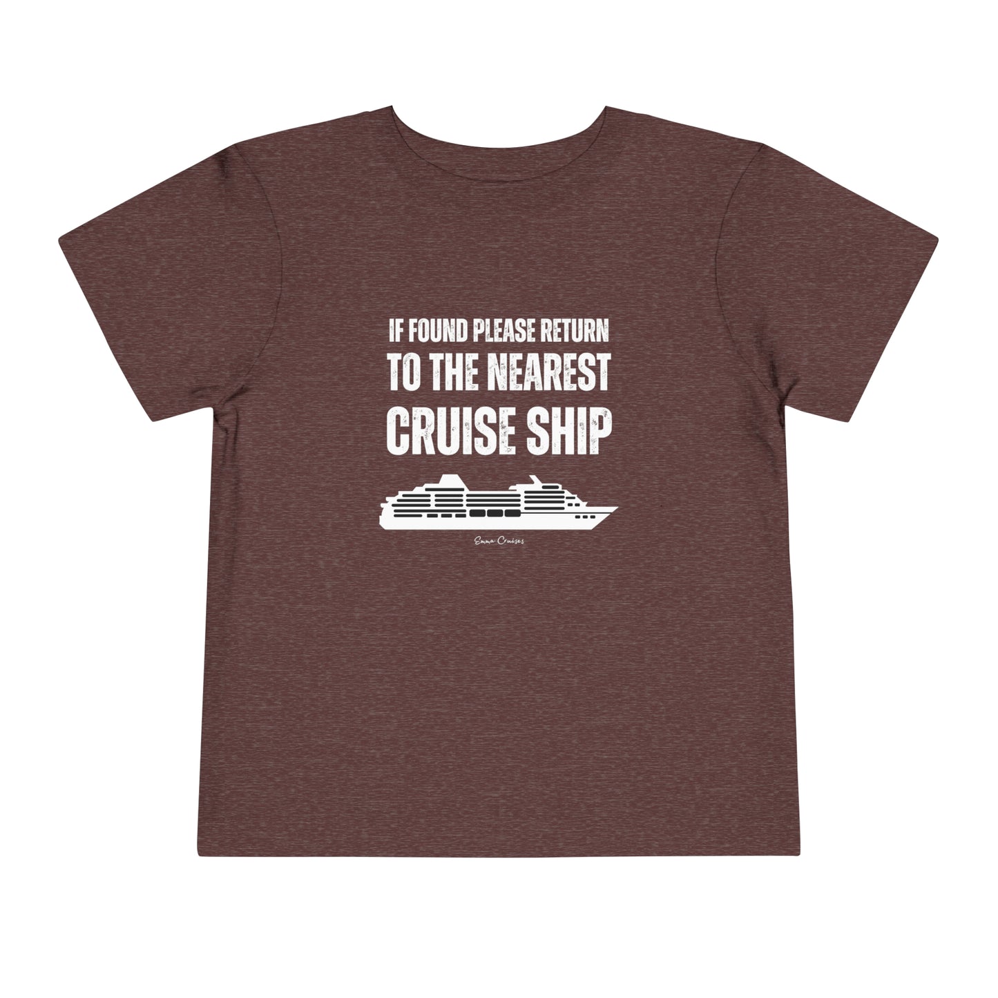 Return to Cruise Ship - Toddler UNISEX T-Shirt