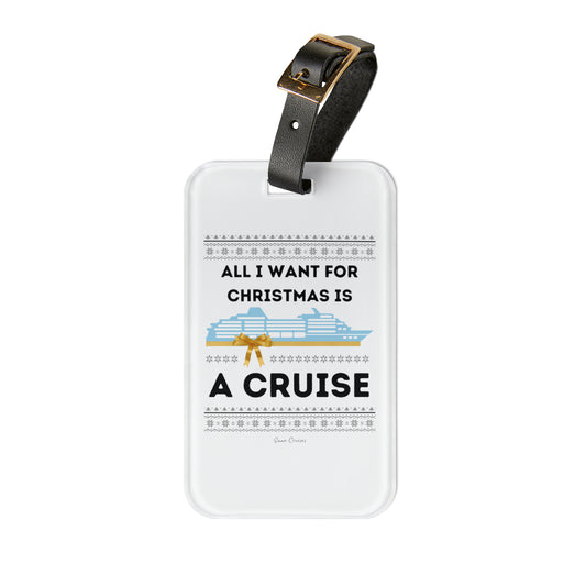 All I Want for Christmas - Luggage Tag