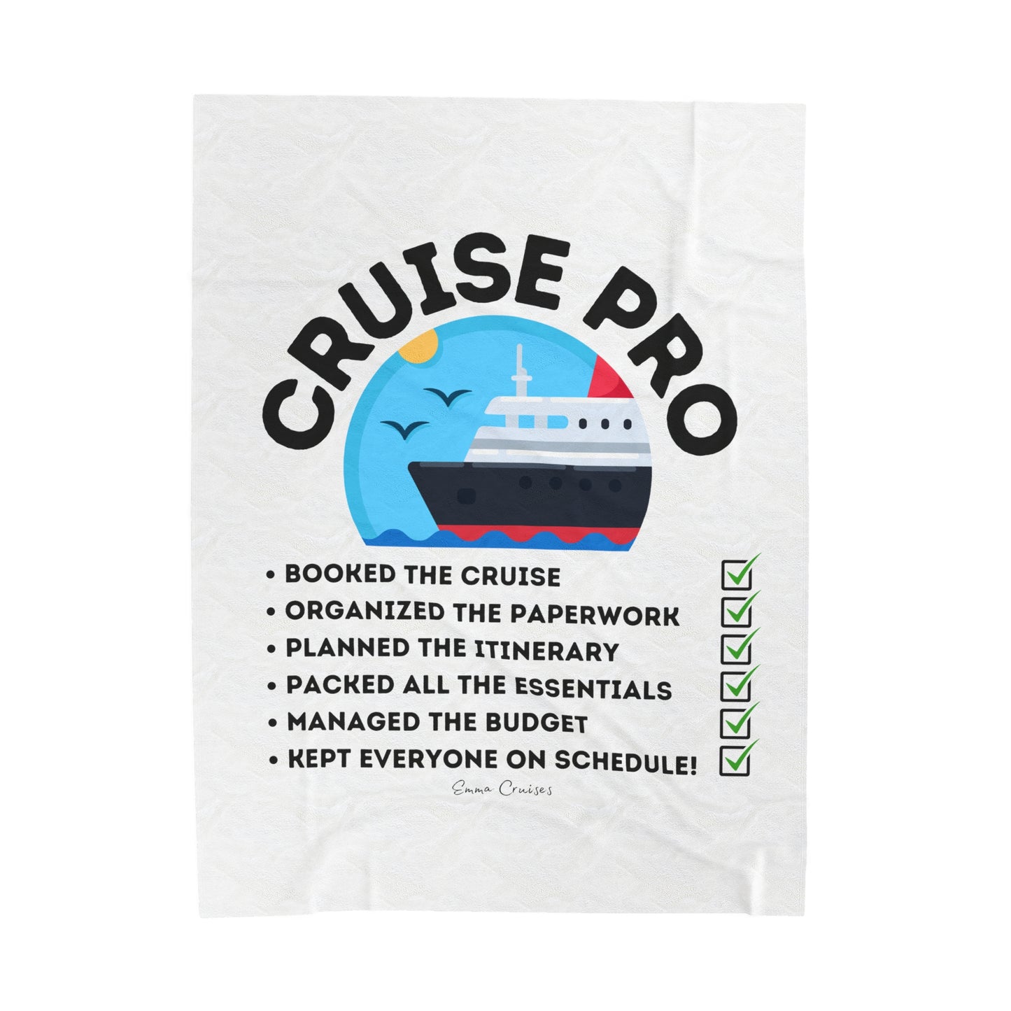 I'm a Cruise Pro - Velveteen Plush Blanket