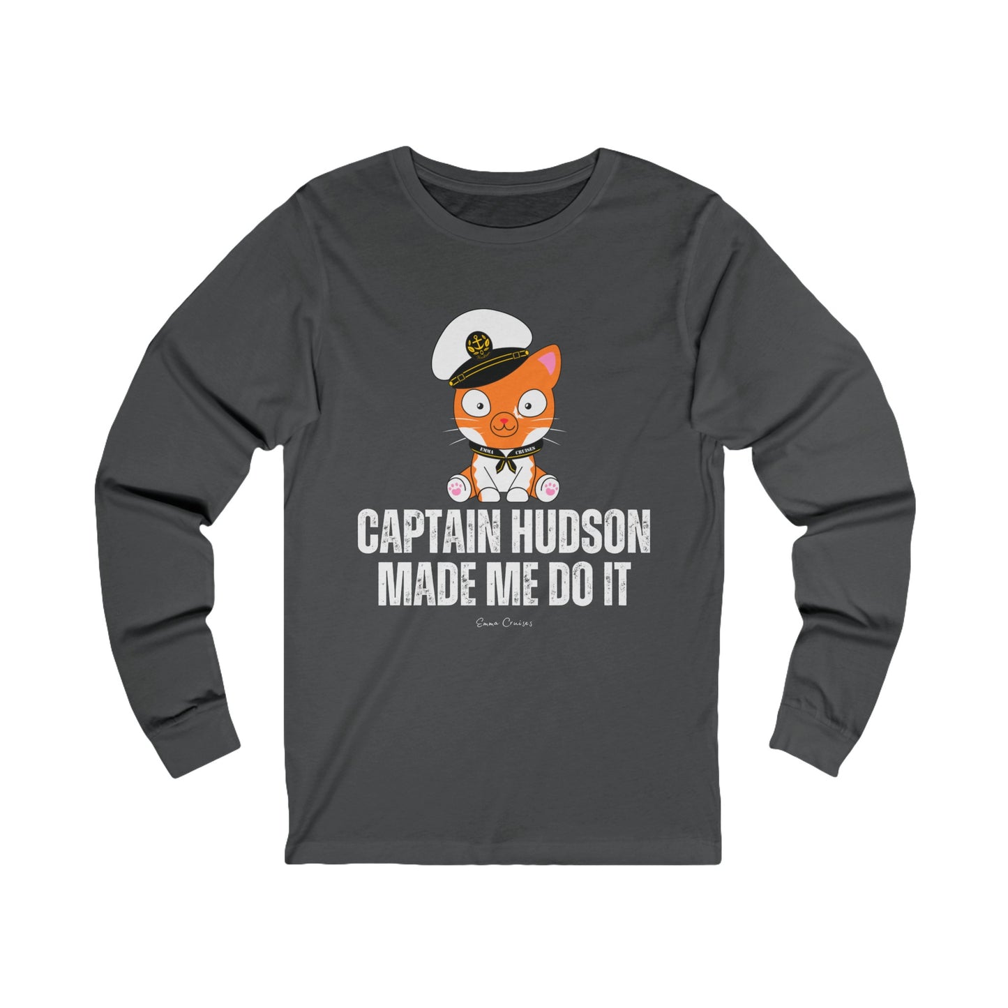 Captain Hudson Made Me Do It - UNISEX T-Shirt (UK)