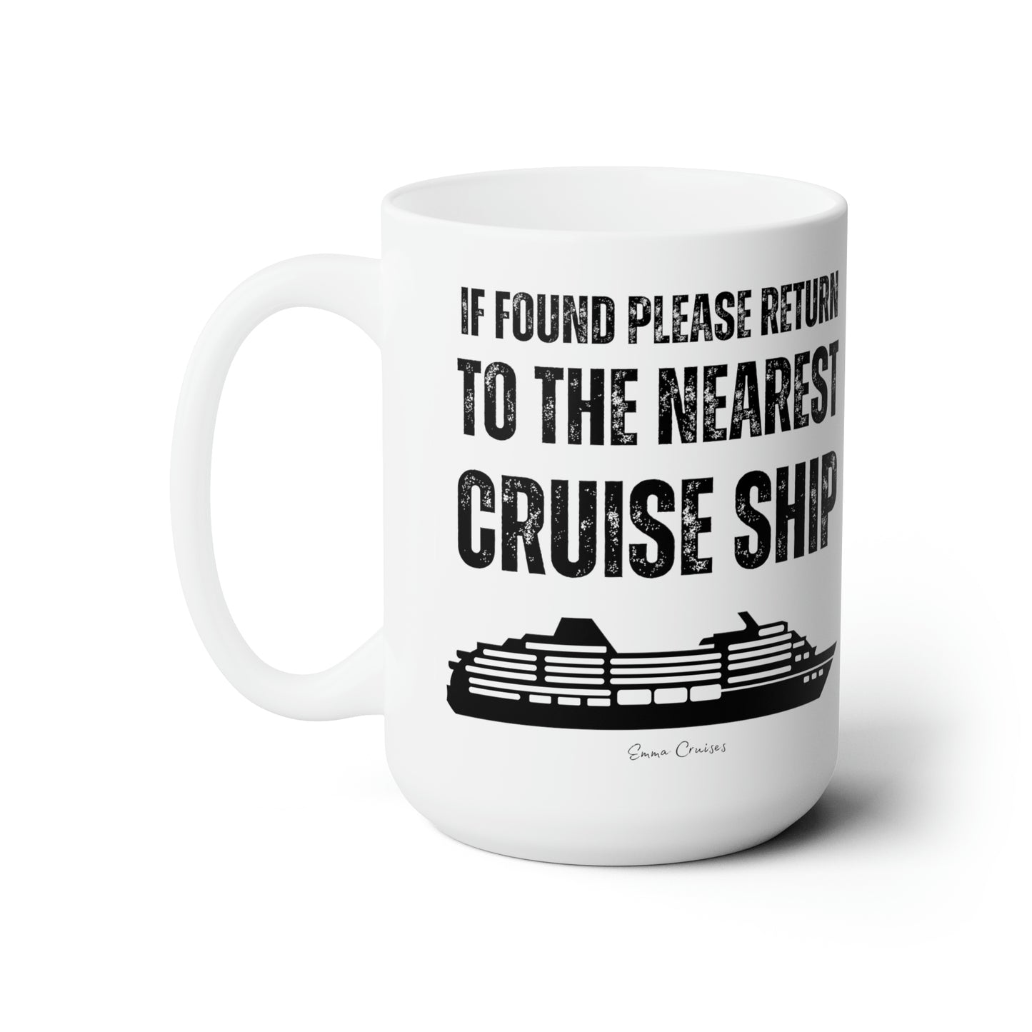 Return to Cruise Ship - Ceramic Mug