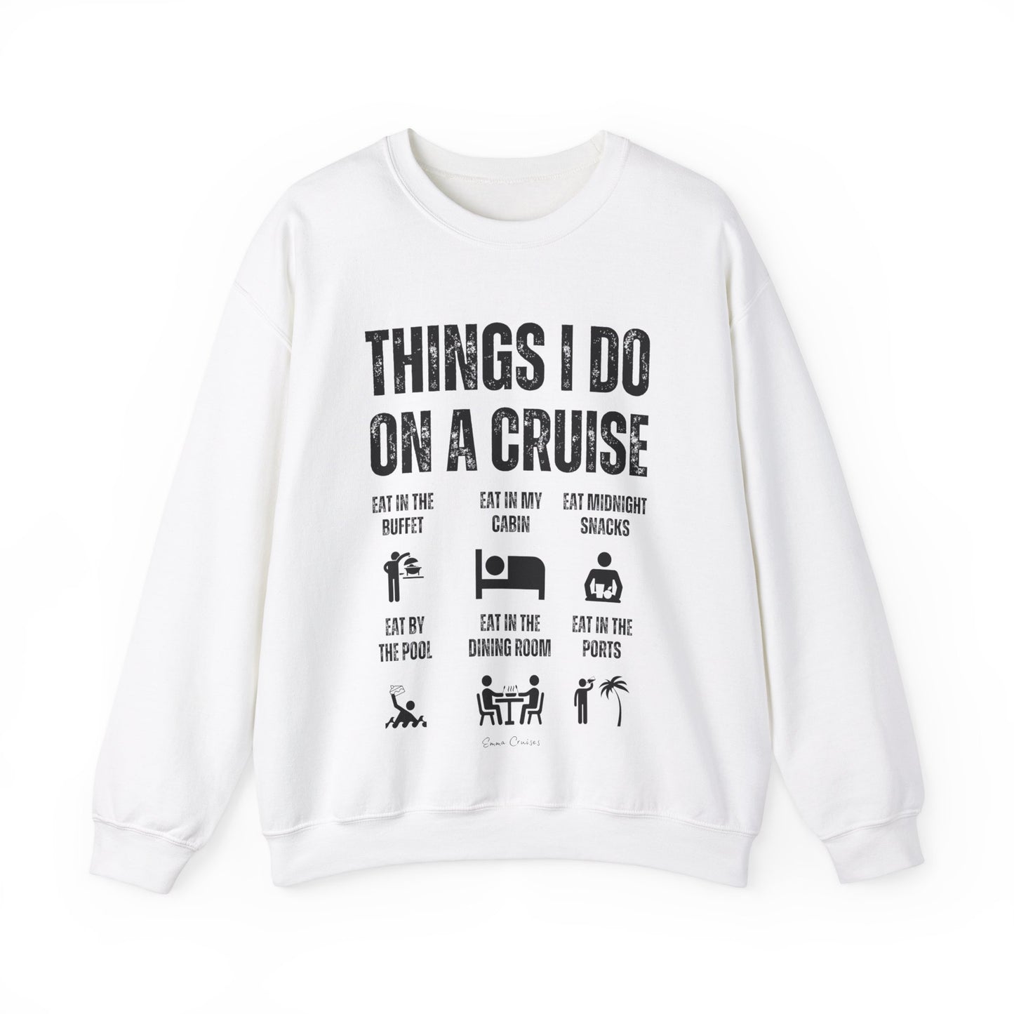 Things I Do on a Cruise - UNISEX Crewneck Sweatshirt (UK)