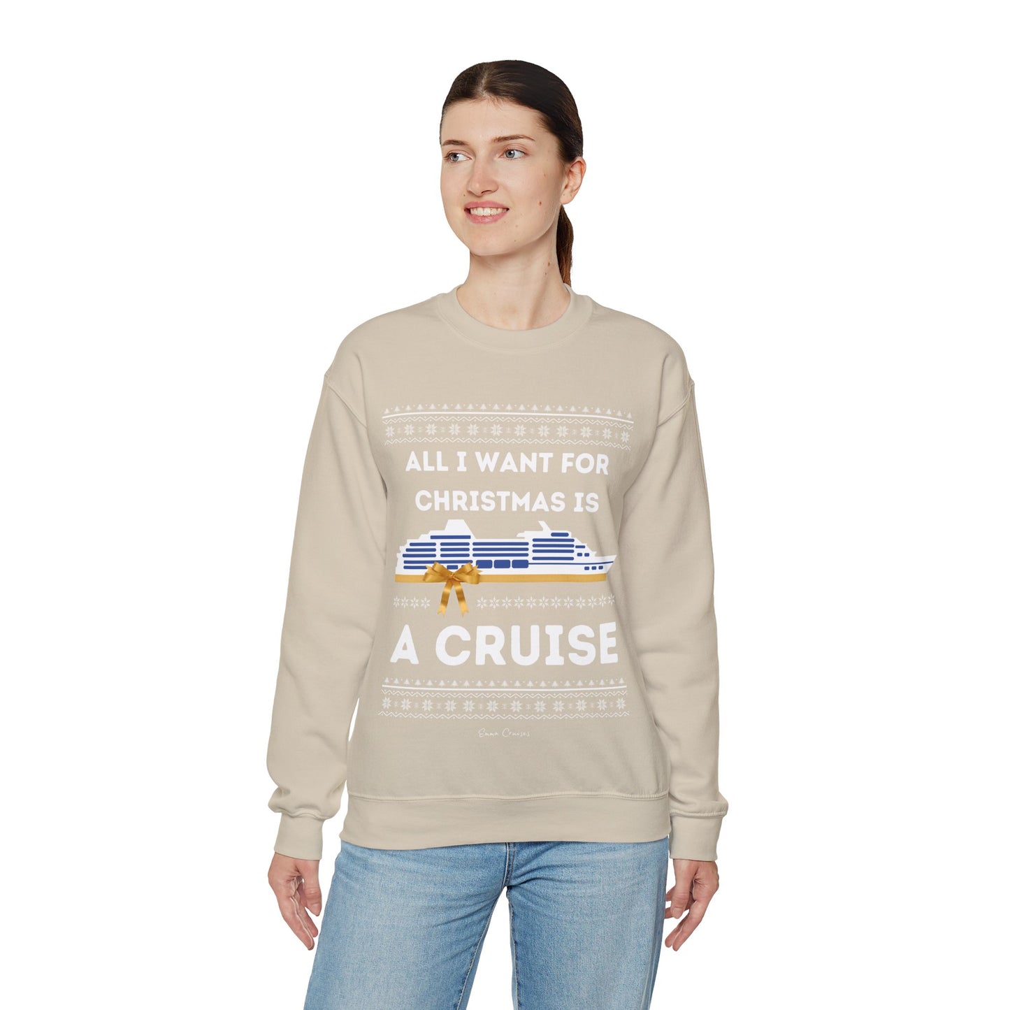 All I Want for Christmas - UNISEX Crewneck Sweatshirt