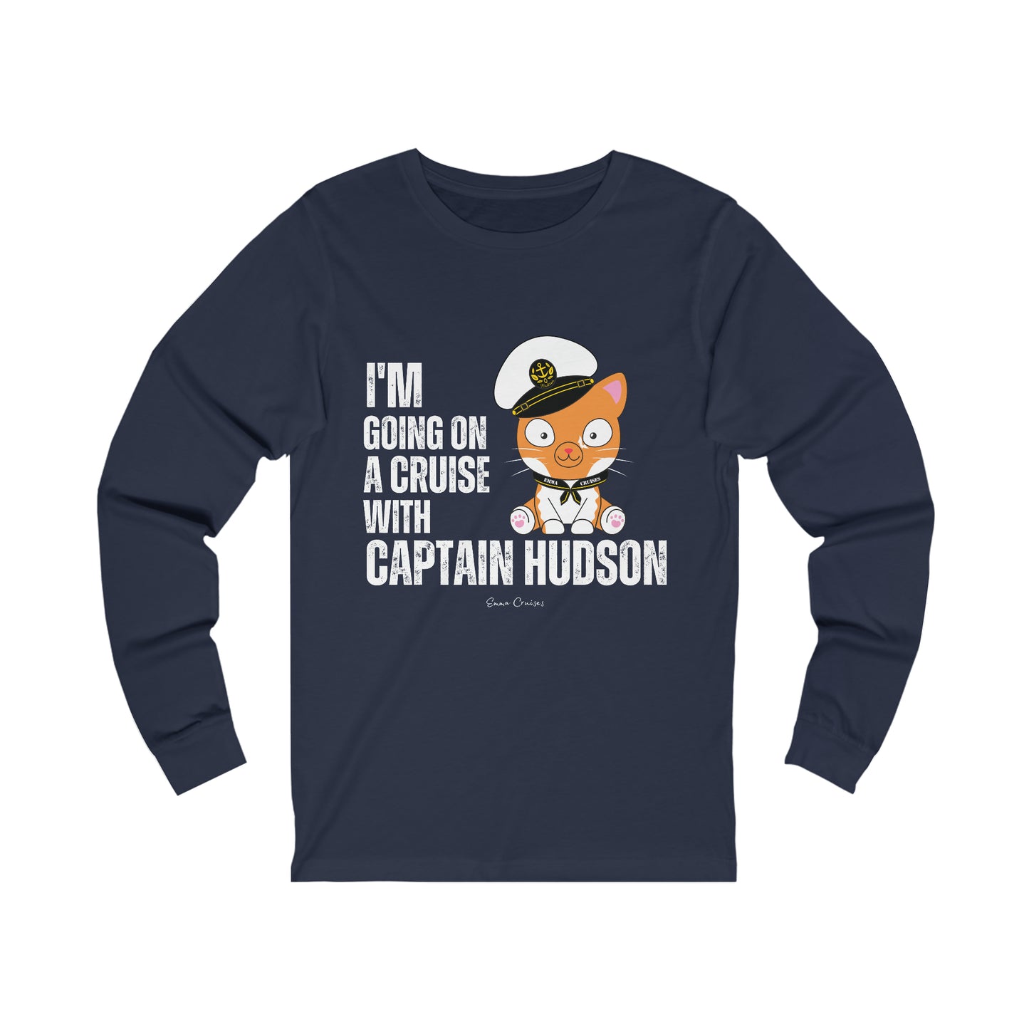 I’m Going on a Cruise With Captain Hudson - UNISEX T-Shirt
