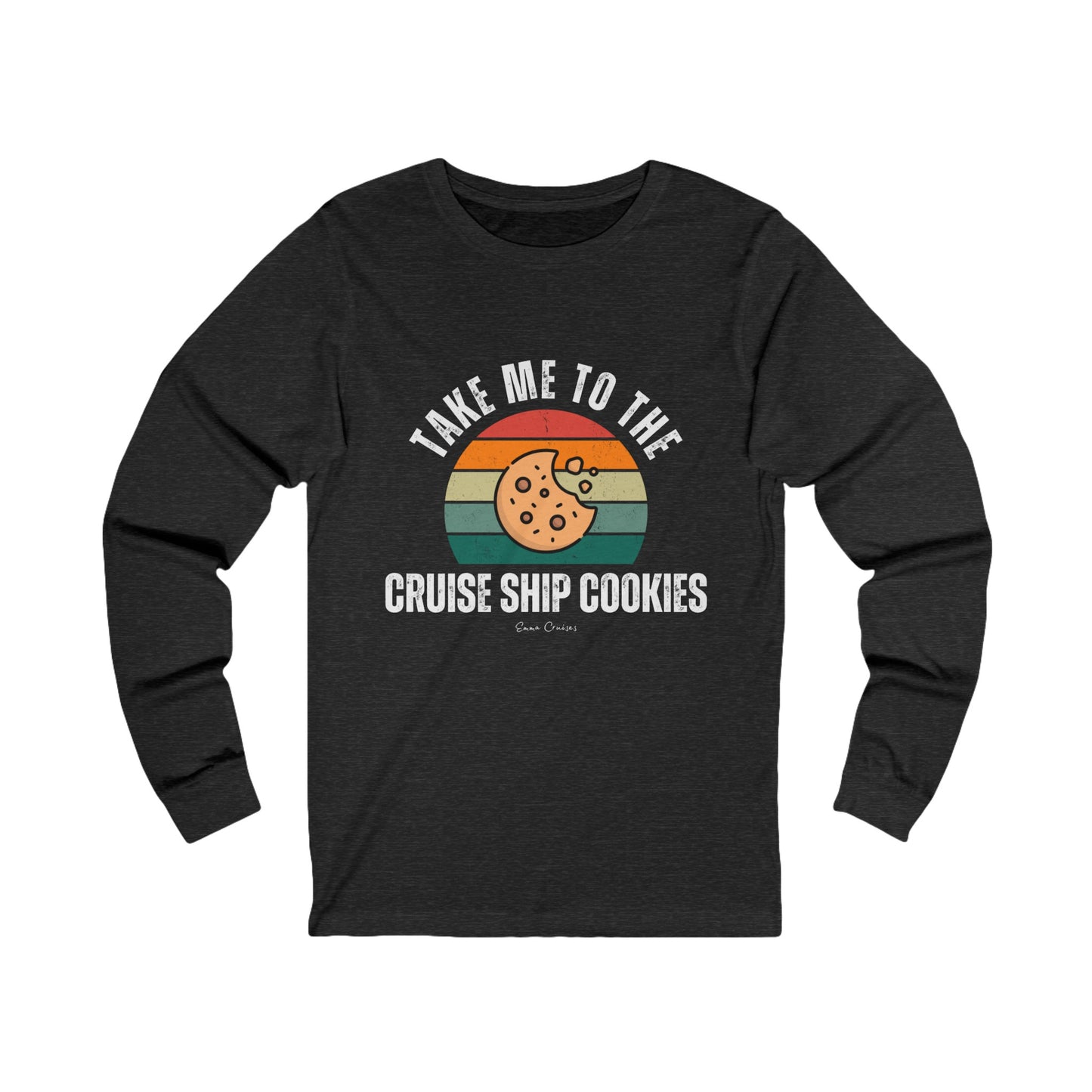 Take Me to the Cruise Ship Cookies - UNISEX T-Shirt