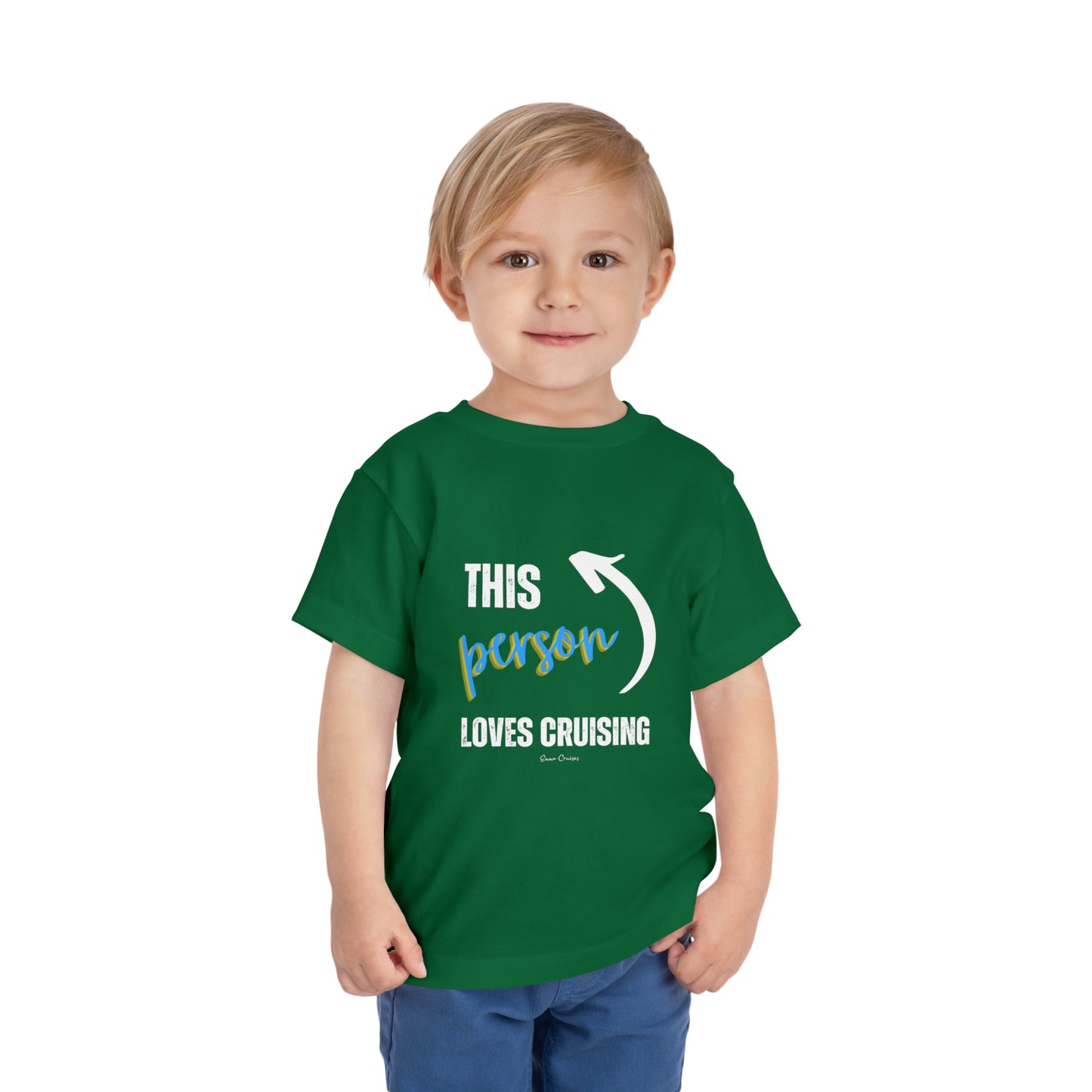 This Person Loves Cruising - Toddler UNISEX T-Shirt