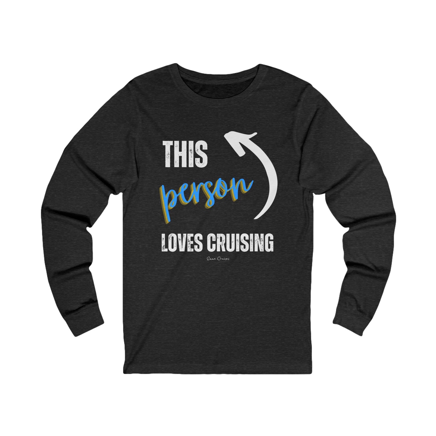 This Person Loves Cruising - UNISEX T-Shirt