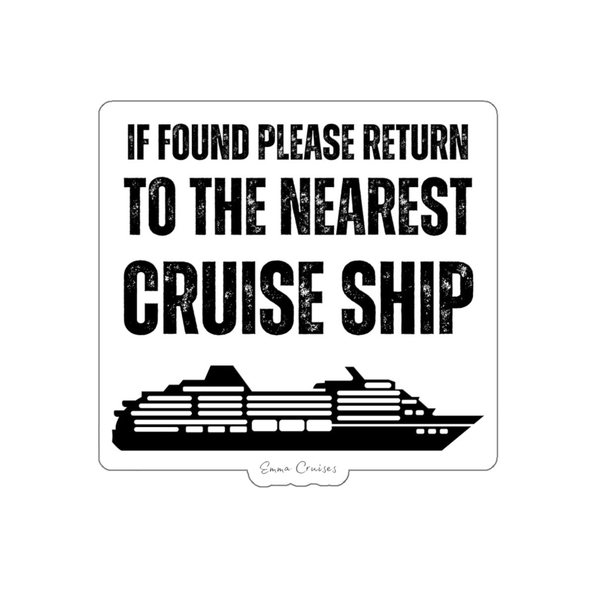Return to Cruise Ship - Die-Cut Sticker