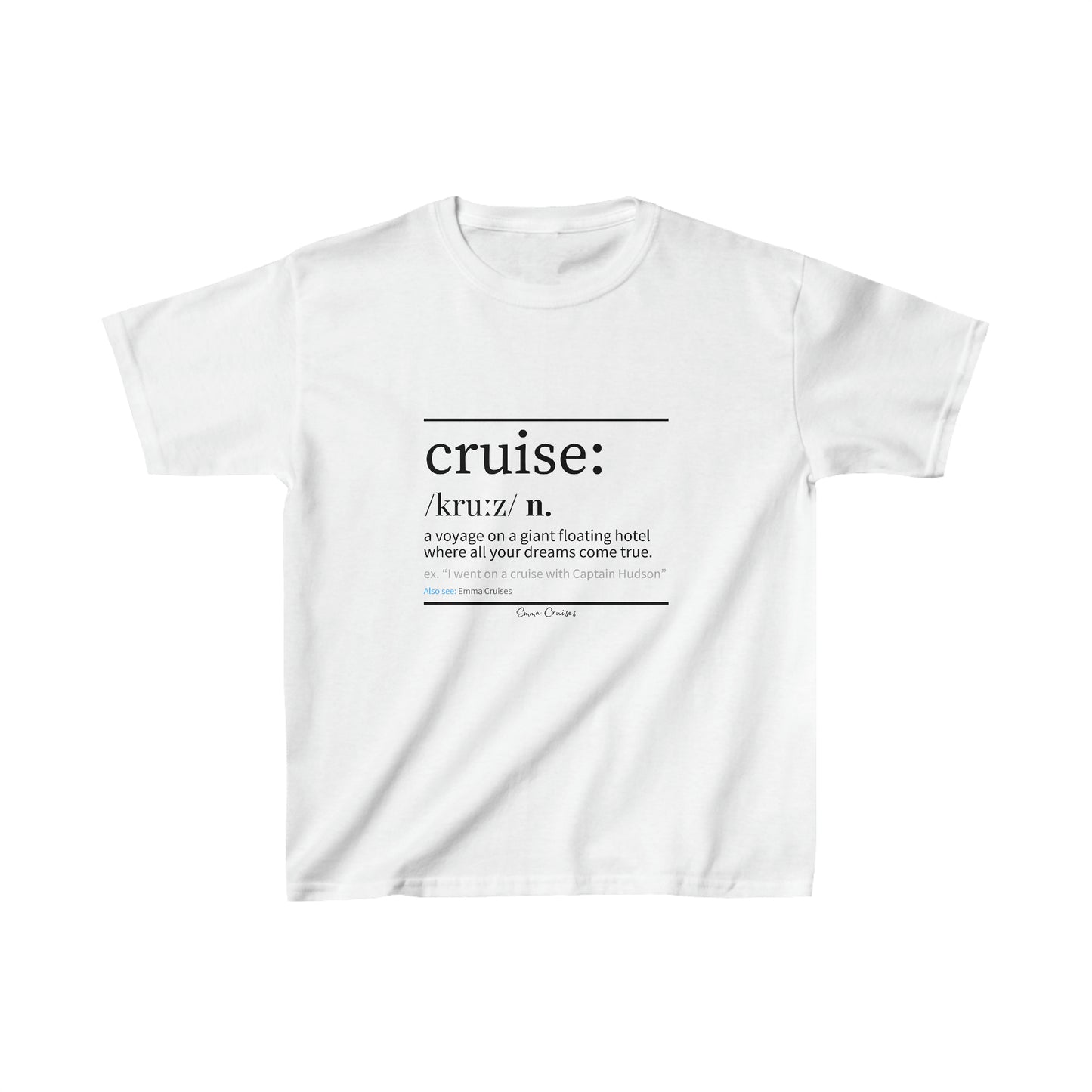 Cruise Definition - Kids UNISEX T-Shirt