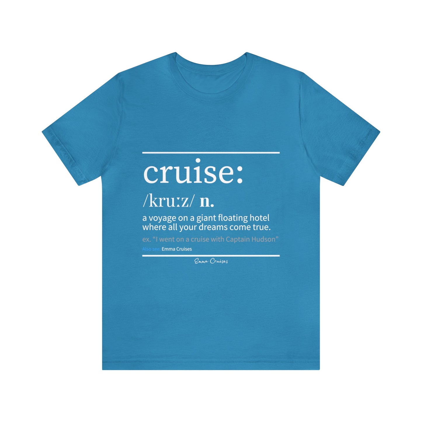 Cruise Definition - UNISEX T-Shirt