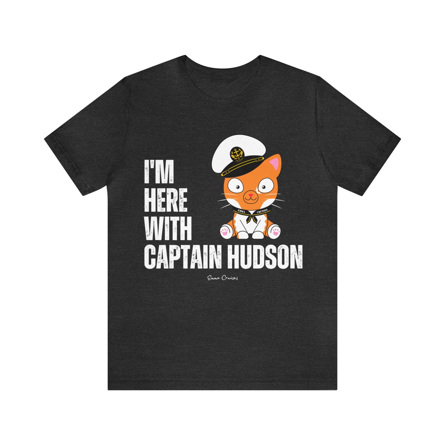 I'm With Captain Hudson - UNISEX T-Shirt (UK)