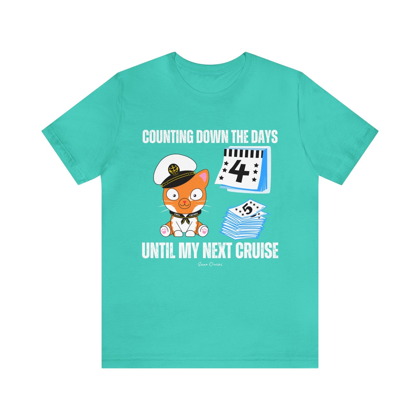 Counting Down the Days - UNISEX T-Shirt (UK)