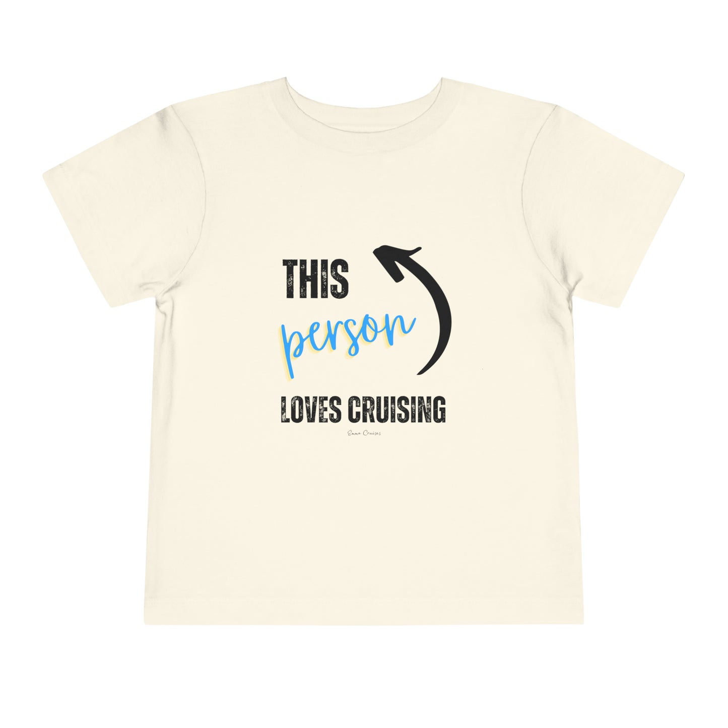 This Person Loves Cruising - Toddler UNISEX T-Shirt