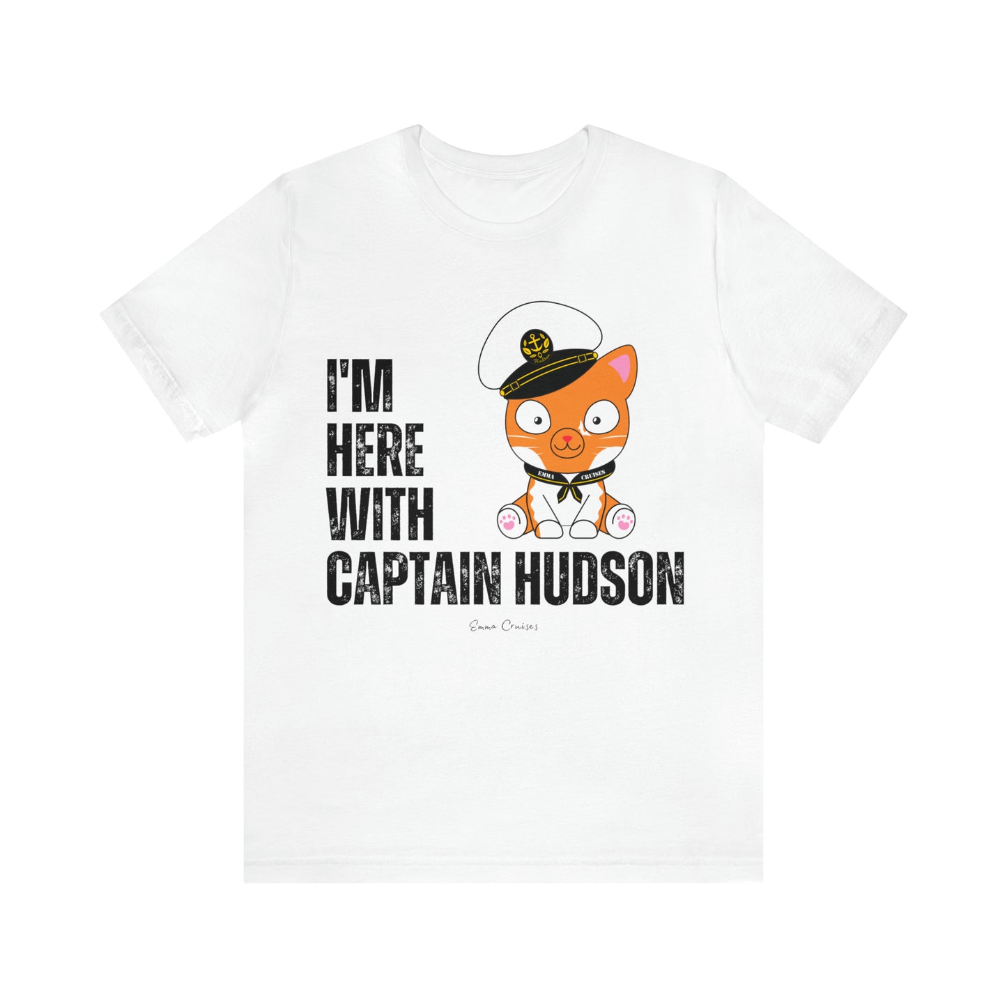 I'm With Captain Hudson - UNISEX T-Shirt