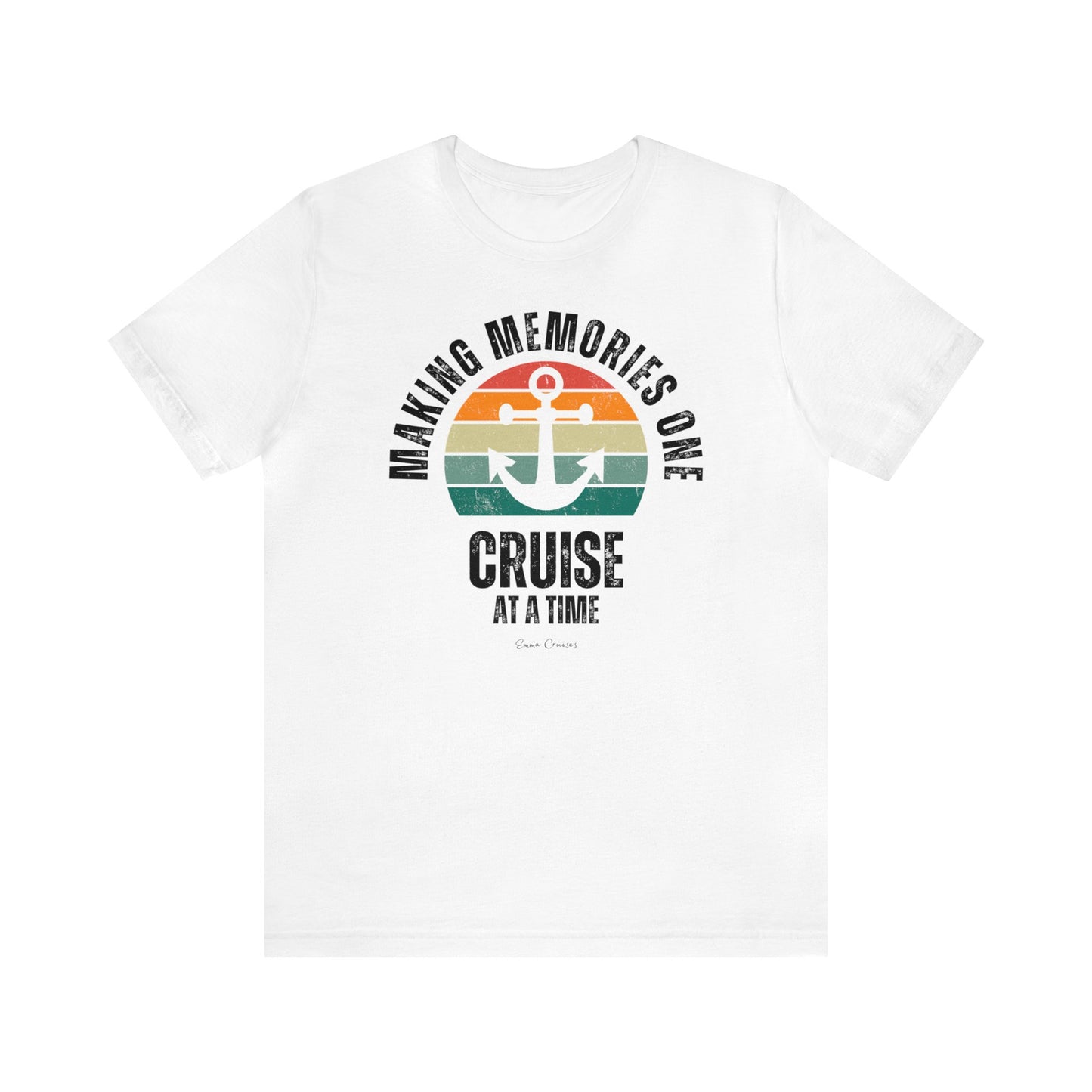 Making Memories One Cruise at a Time - UNISEX T-Shirt (UK)