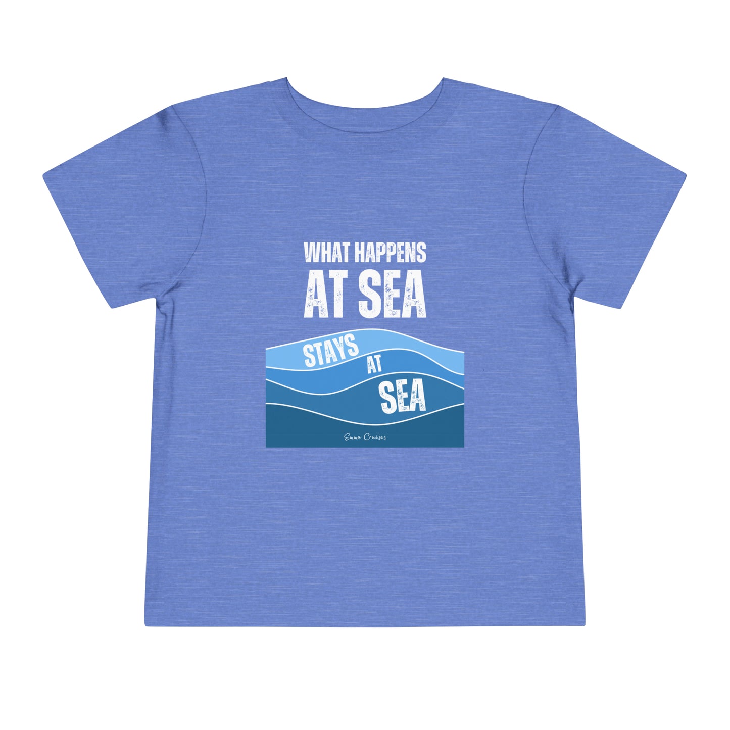 What Happens at Sea - Toddler UNISEX T-Shirt