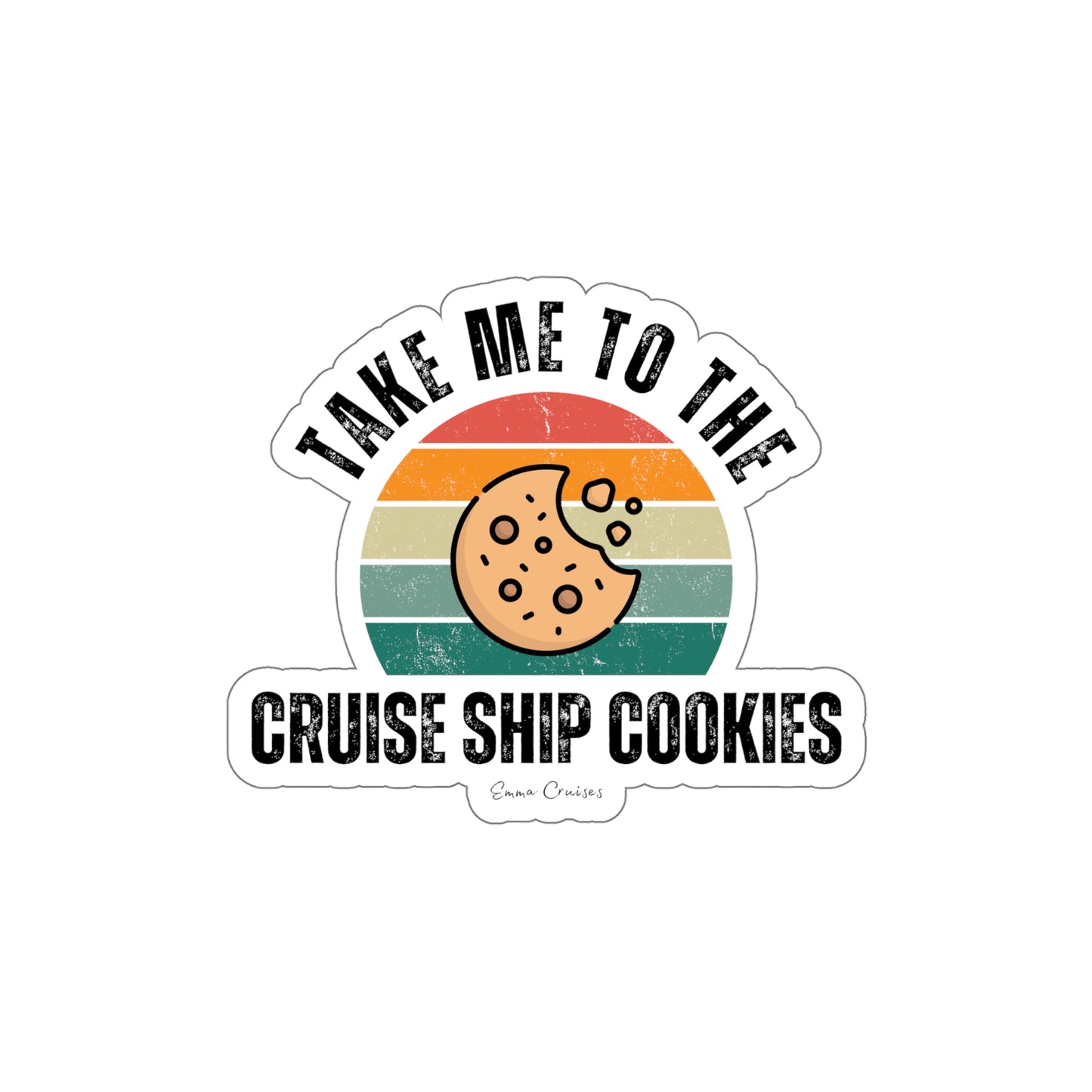 Take Me to the Cruise Ship Cookies - Die-Cut Stickers