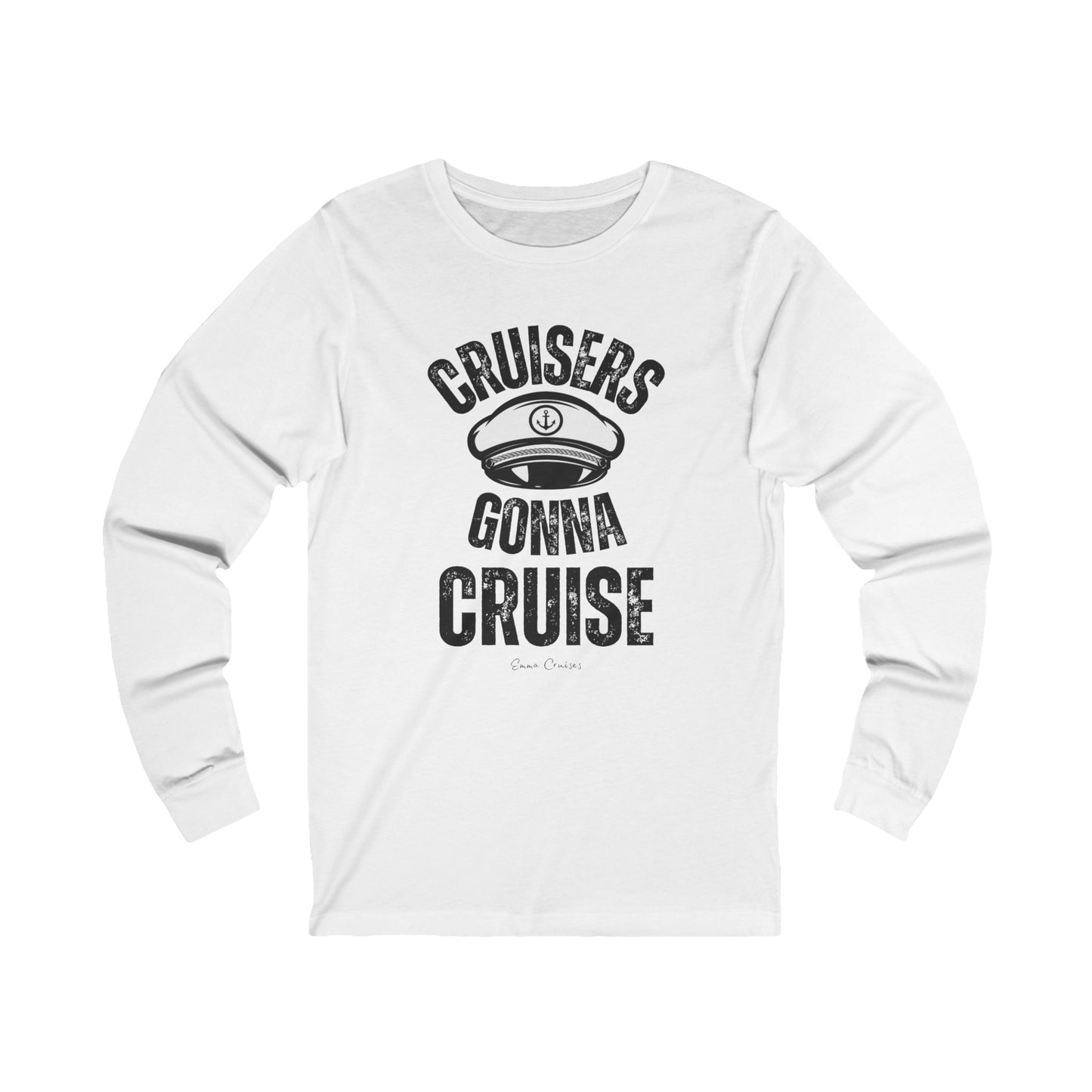 Cruisers Gonna Cruise - UNISEX T-Shirt