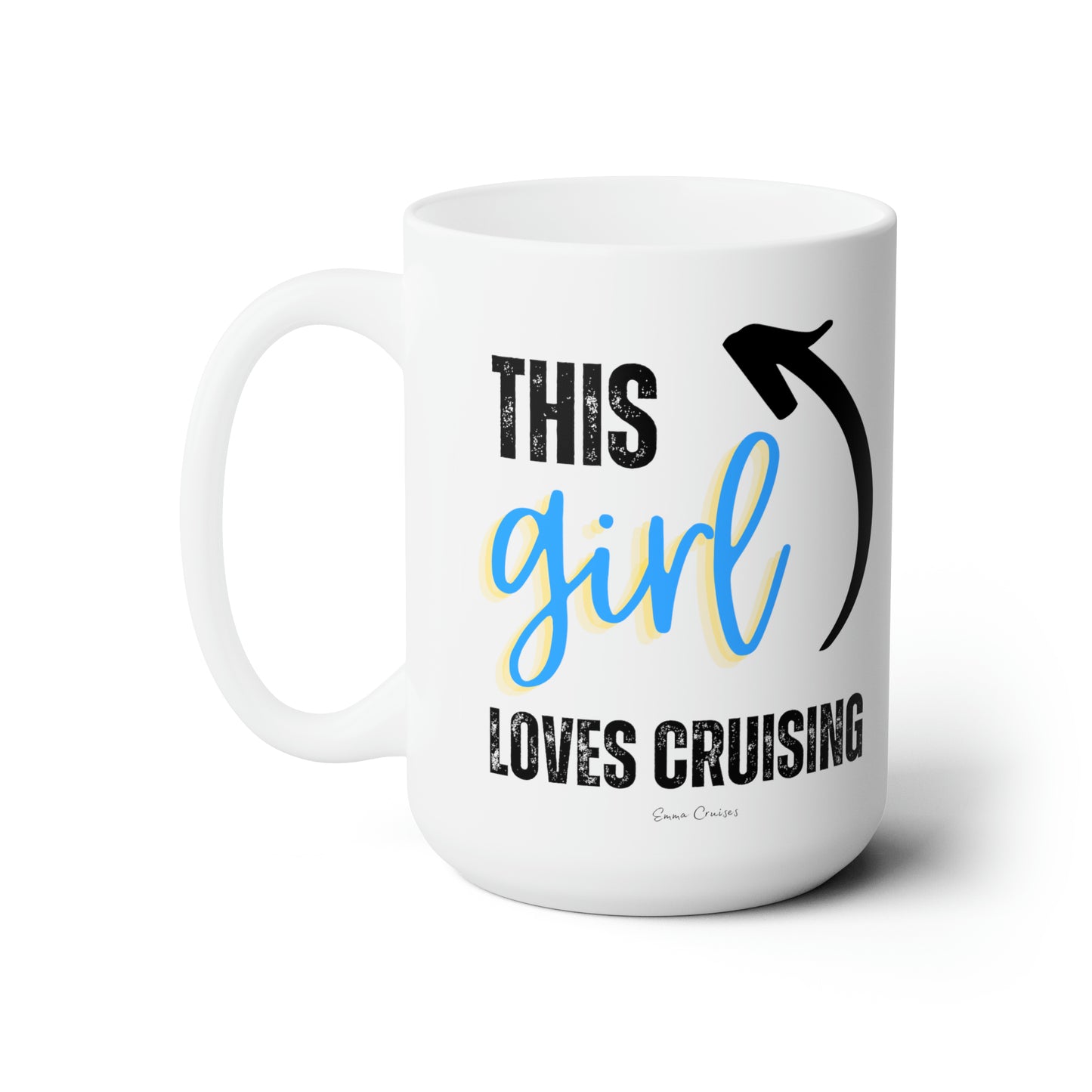 This Girl Loves Cruising - Ceramic Mug