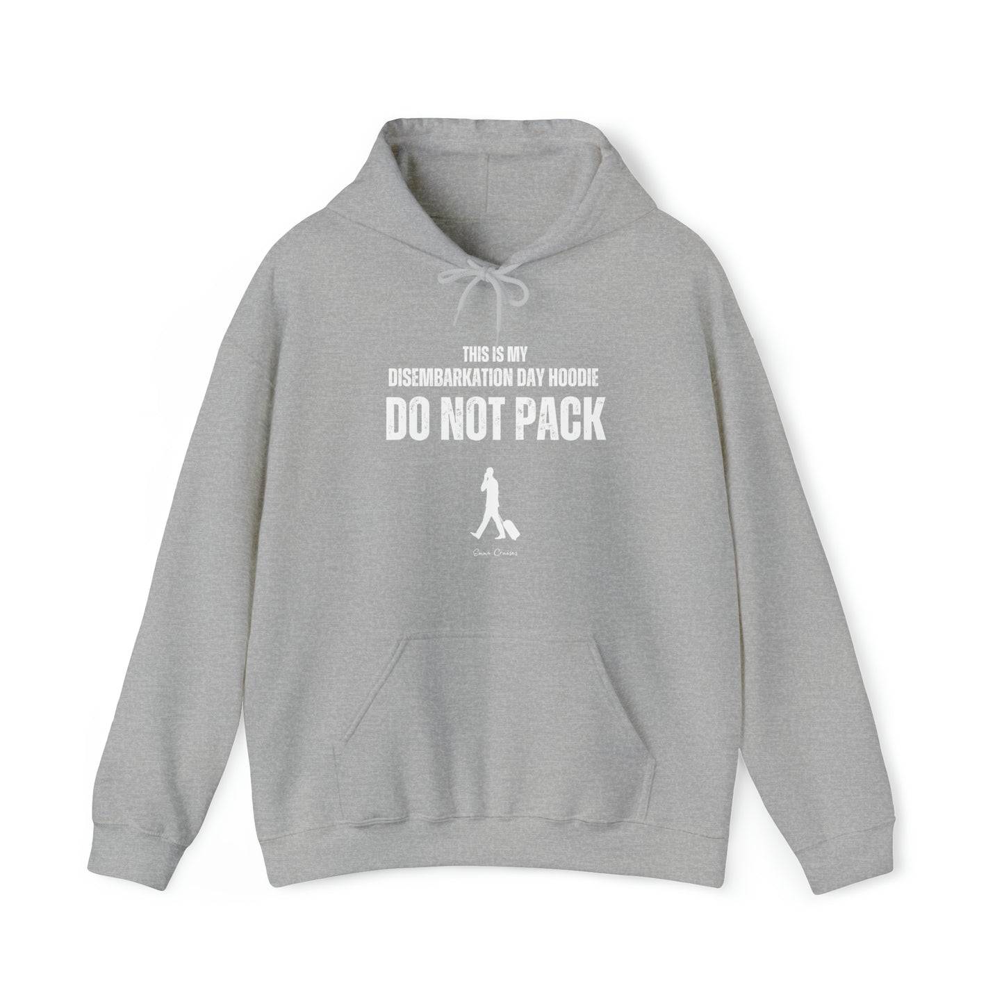 This is My Disembarkation Day Hoodie - UNISEX Hoodie (UK)