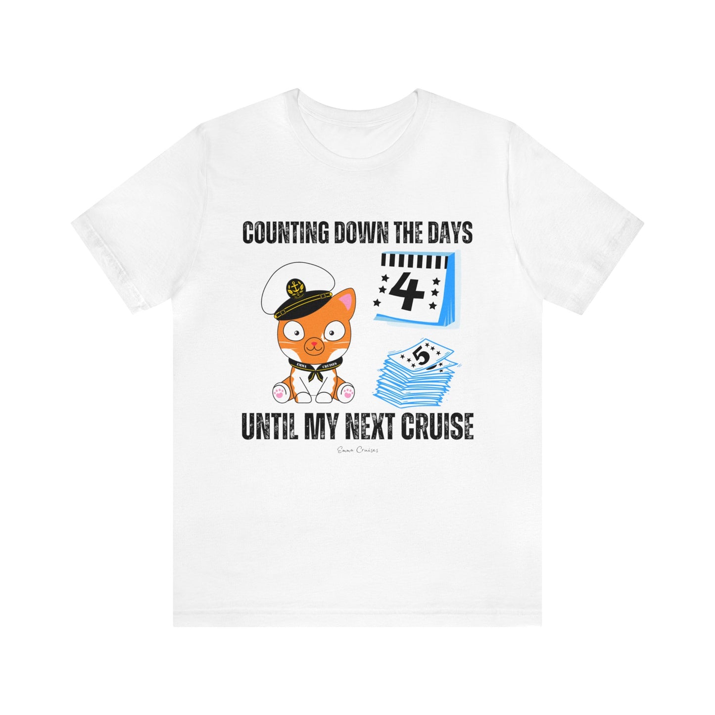 Counting Down the Days - UNISEX T-Shirt (UK)