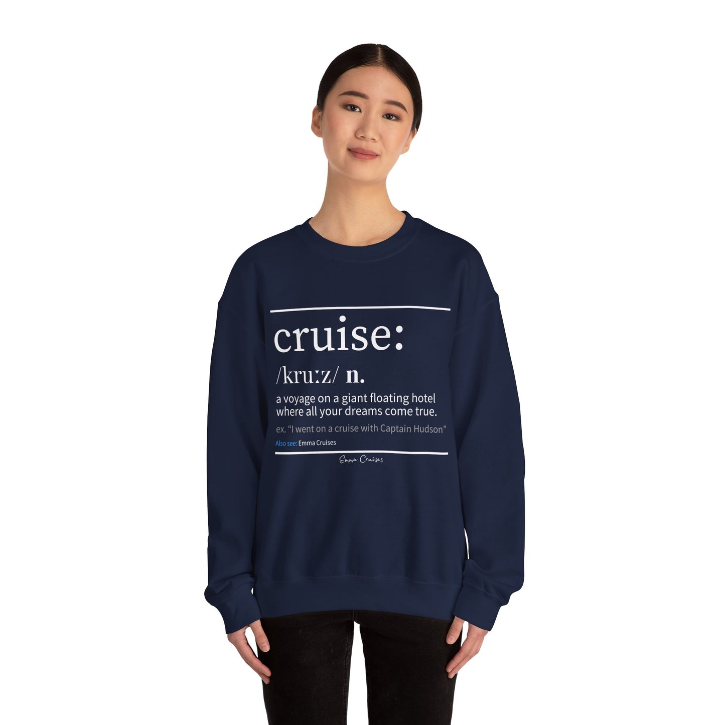 Cruise Definition - UNISEX Crewneck Sweatshirt (UK)