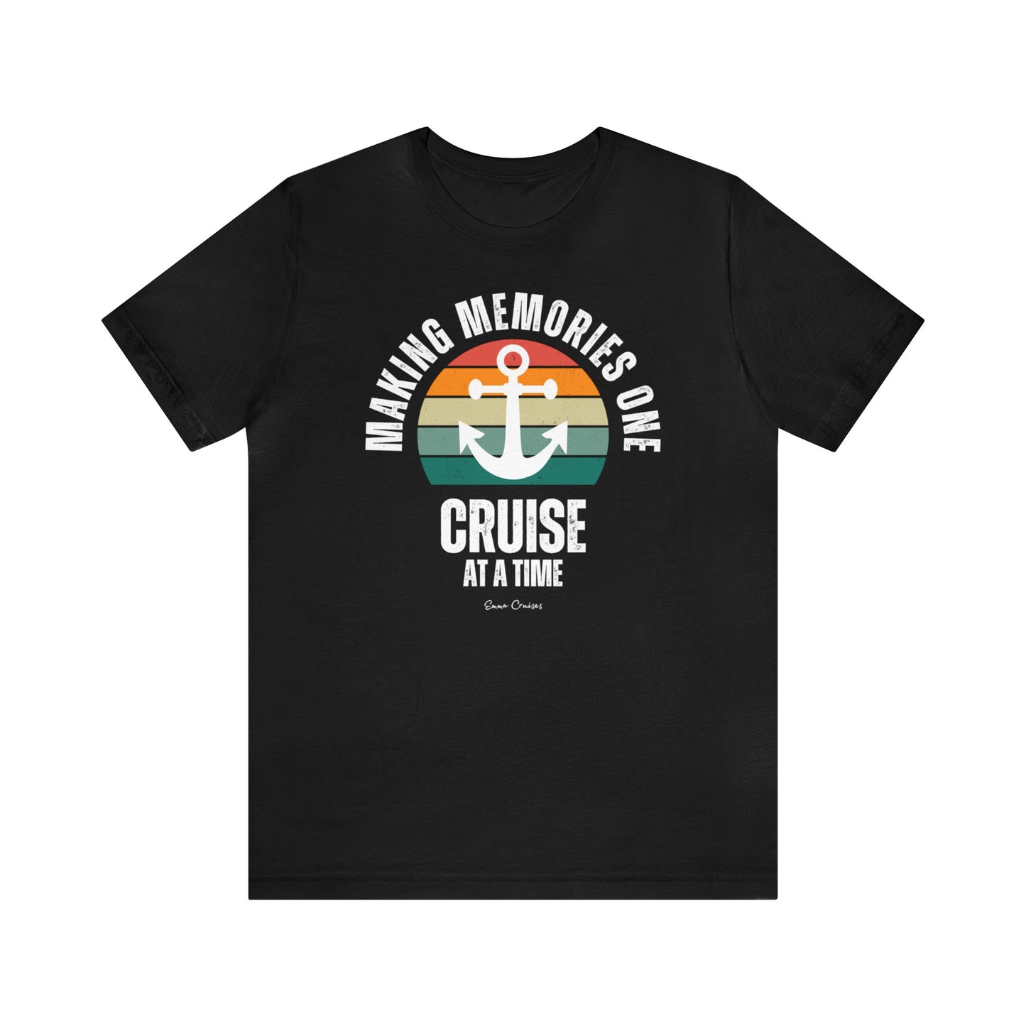 Making Memories One Cruise at a Time - UNISEX T-Shirt (UK)