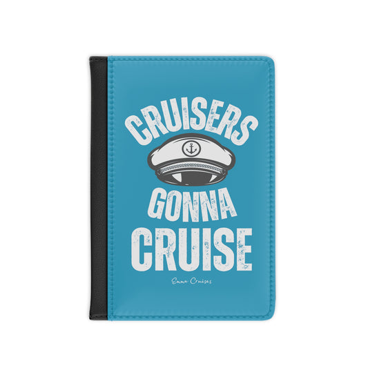 Cruisers Gonna Cruise - Passport Cover