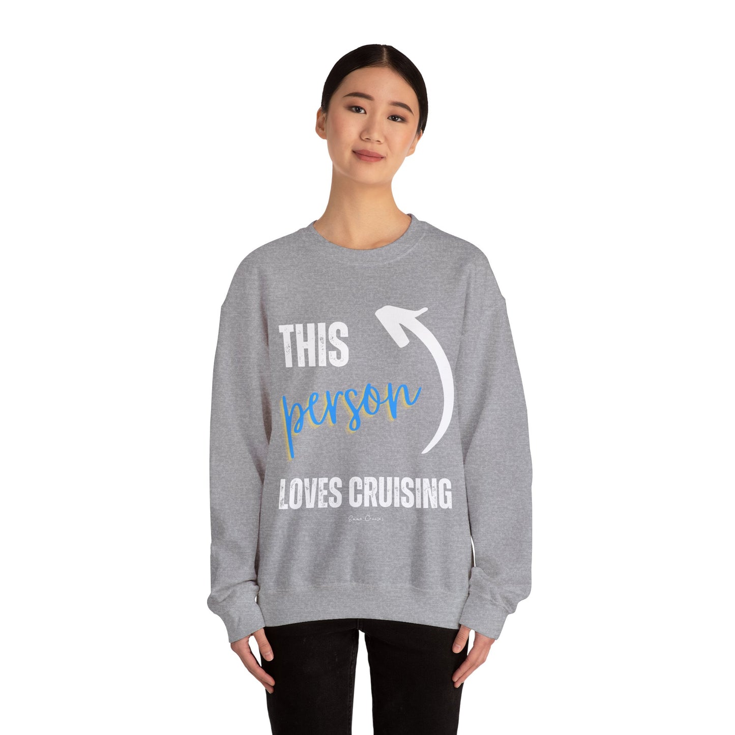 This Person Loves Cruising - UNISEX Crewneck Sweatshirt (UK)