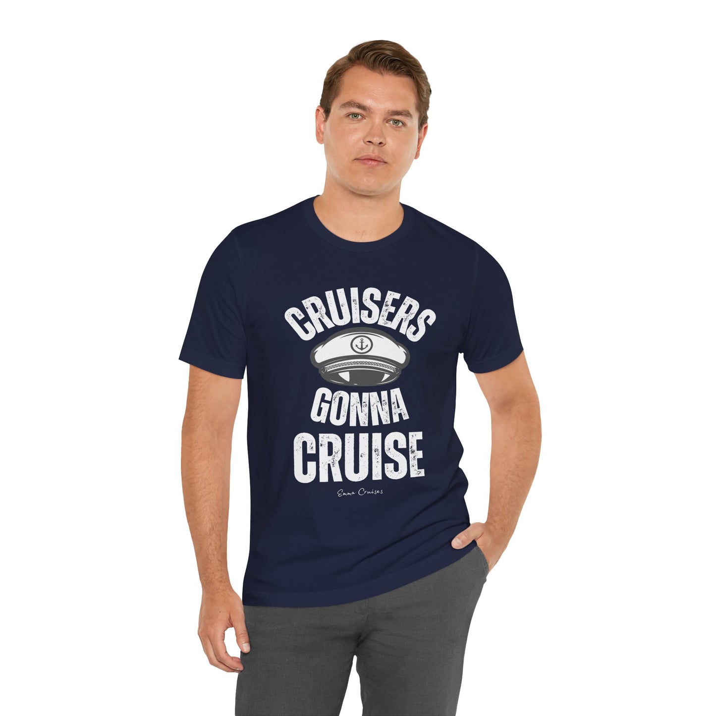 Cruisers Gonna Cruise - UNISEX T-Shirt (UK)