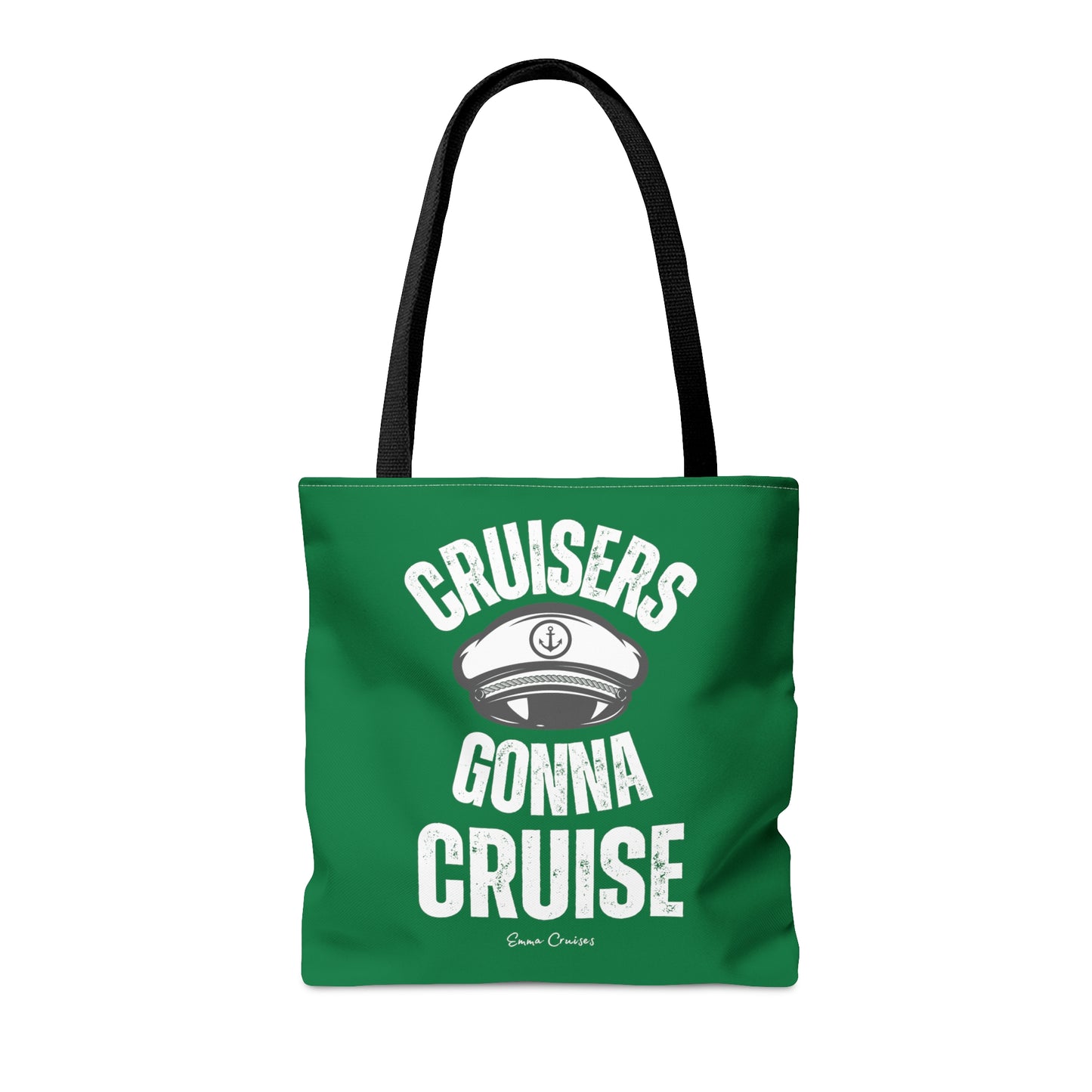 Cruisers Gonna Cruise - Bag