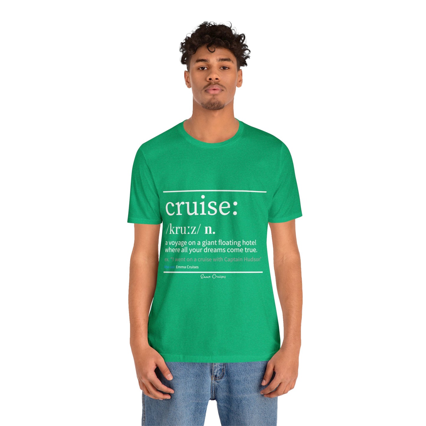 Cruise Definition - UNISEX T-Shirt