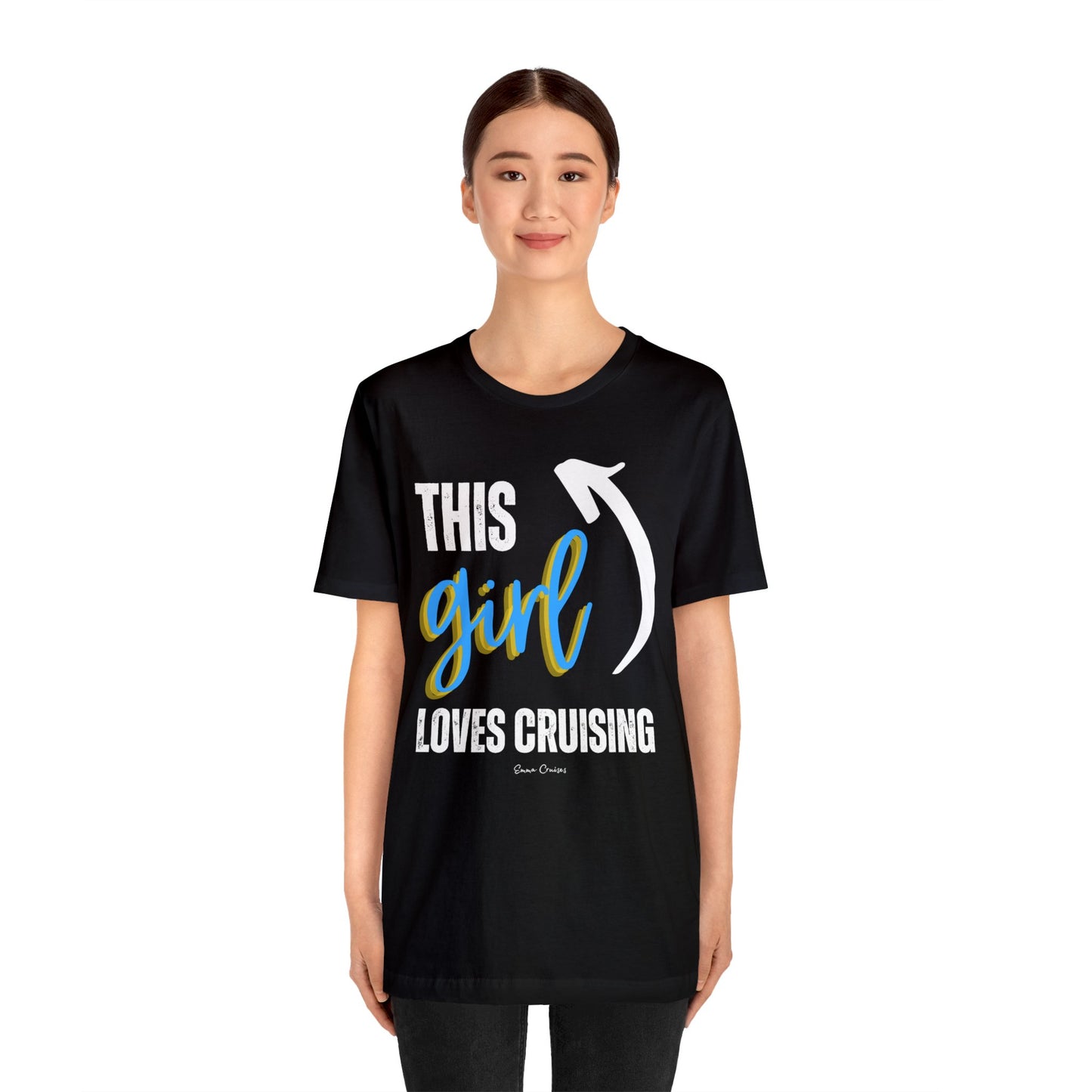 This Girl Loves Cruising - UNISEX T-Shirt (UK)