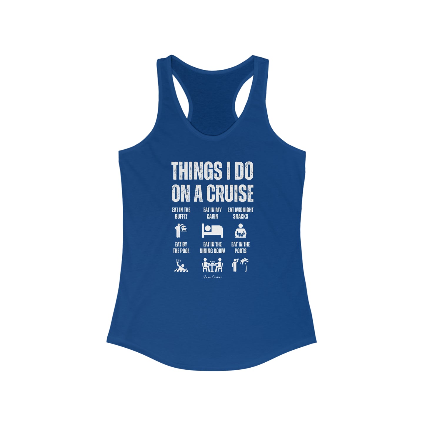 Things I Do on a Cruise - Tank Top