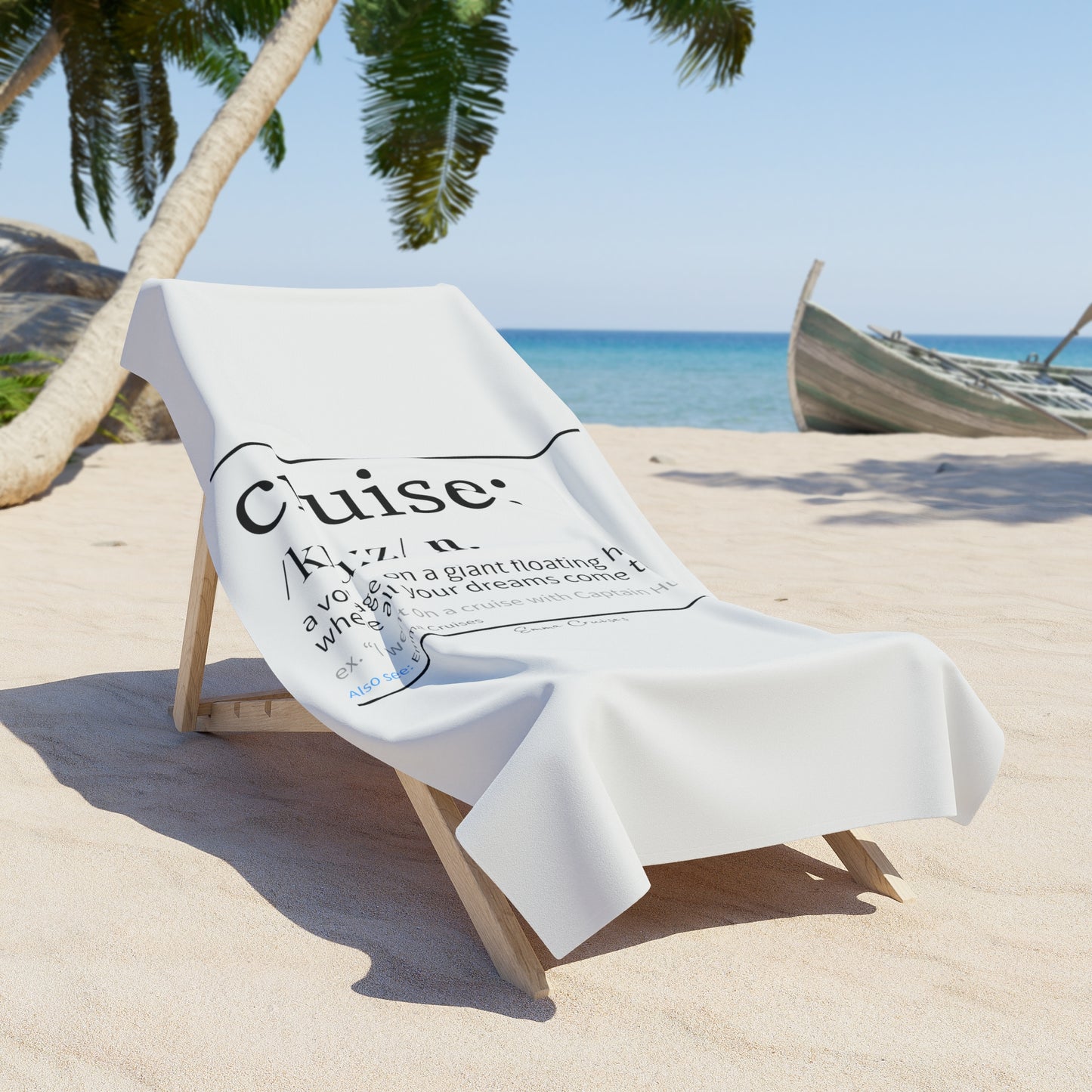 Cruise Definition - Beach Towel