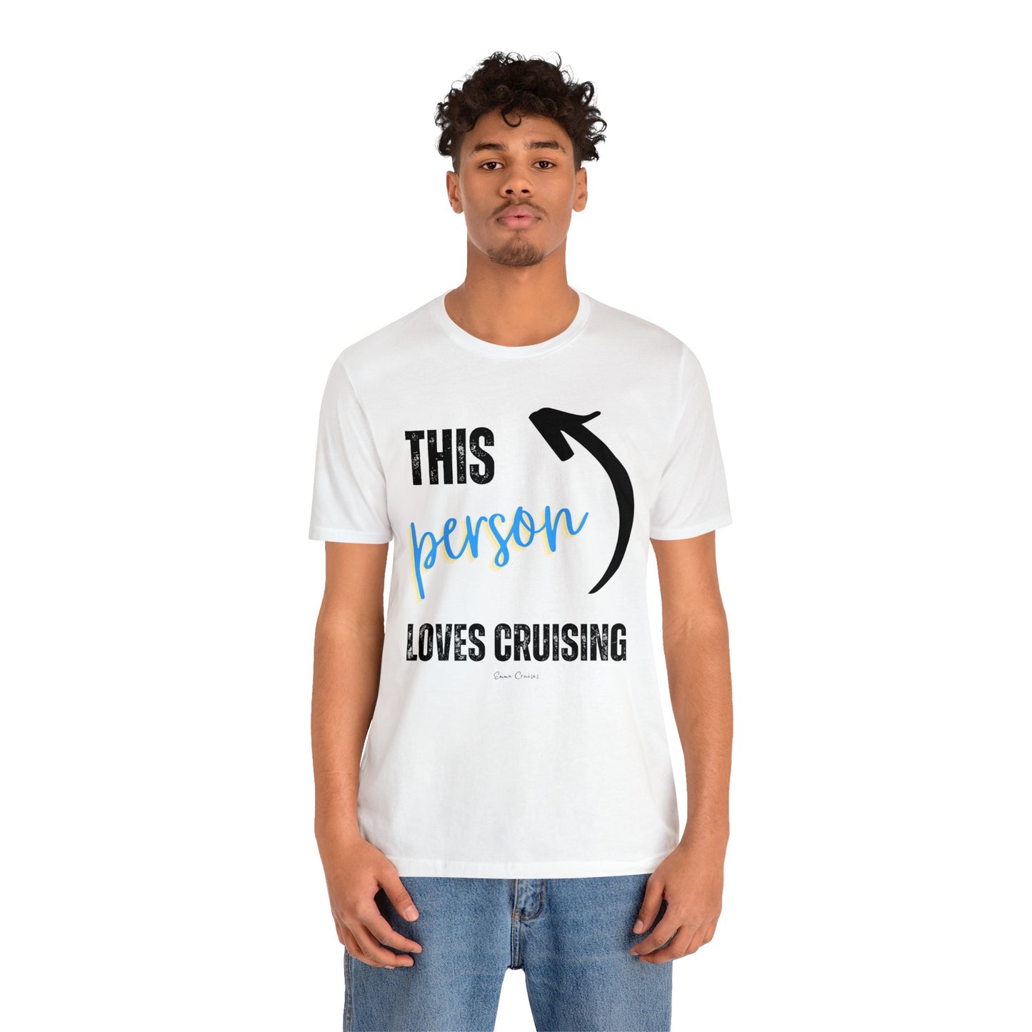 This Person Loves Cruising - UNISEX T-Shirt (UK)