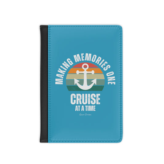 Making Memories One Cruise at a Time - Passport Cover