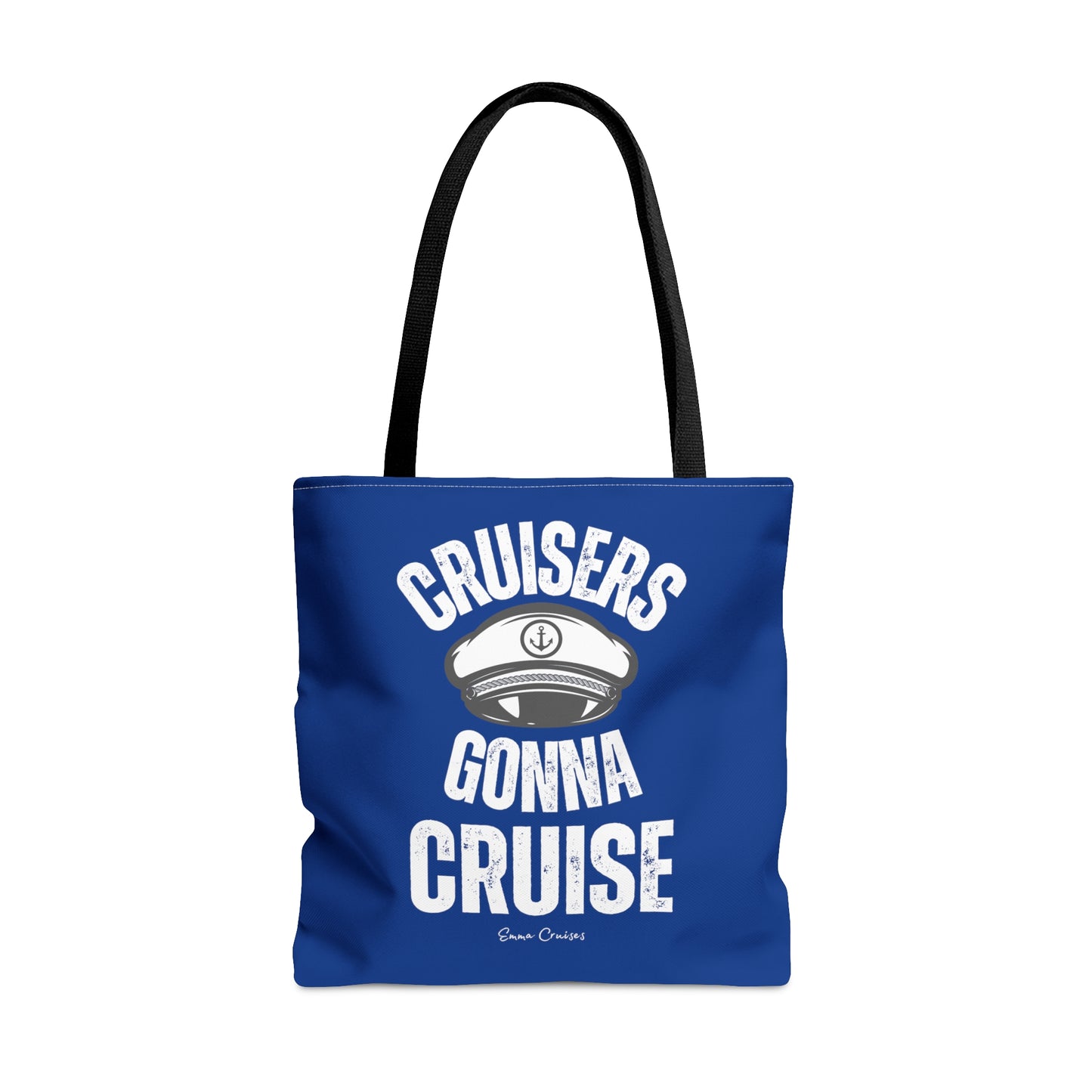 Cruisers Gonna Cruise - Bag